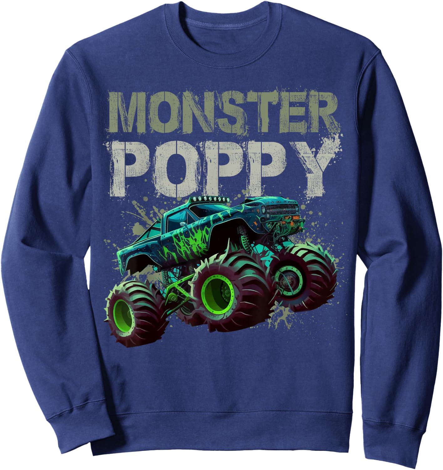 Monster Truck Poppy Family Matching Monster Truck Lovers Sweatshirt - Sweatshirt | Navy