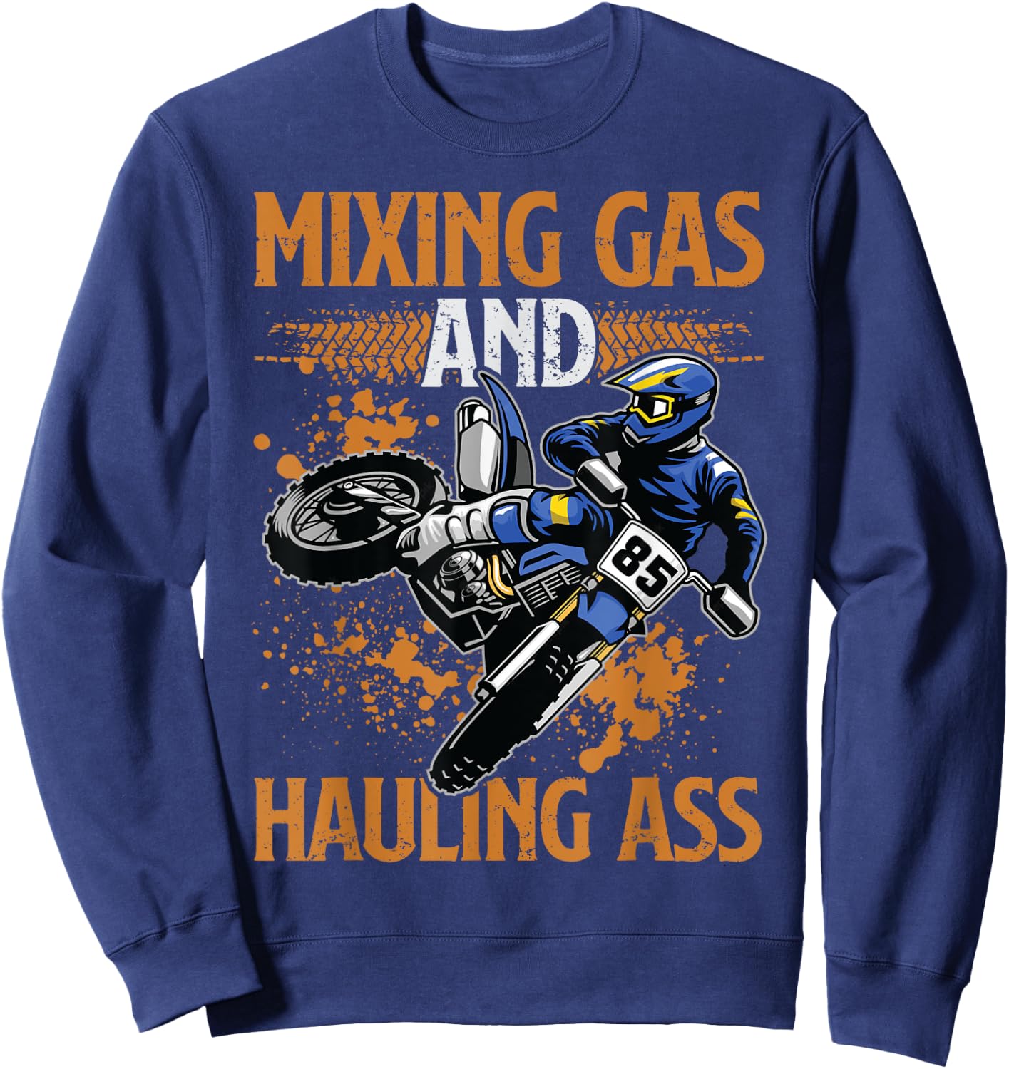 Mixing Gas And Hauling Ass Motocross Dirt Bike Boys Sweatshirt - Sweatshirt | Navy