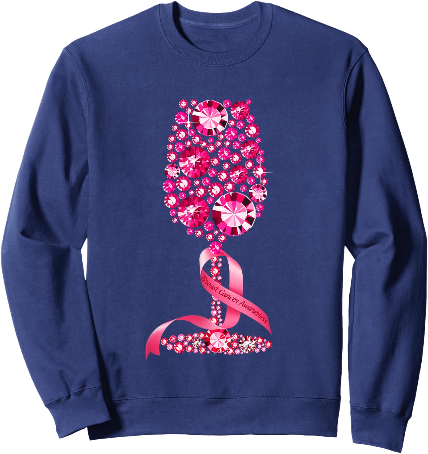 Pink Ribbon Wine Glass Breast Cancer Awareness Wine Lovers Sweatshirt - Sweatshirt | Navy