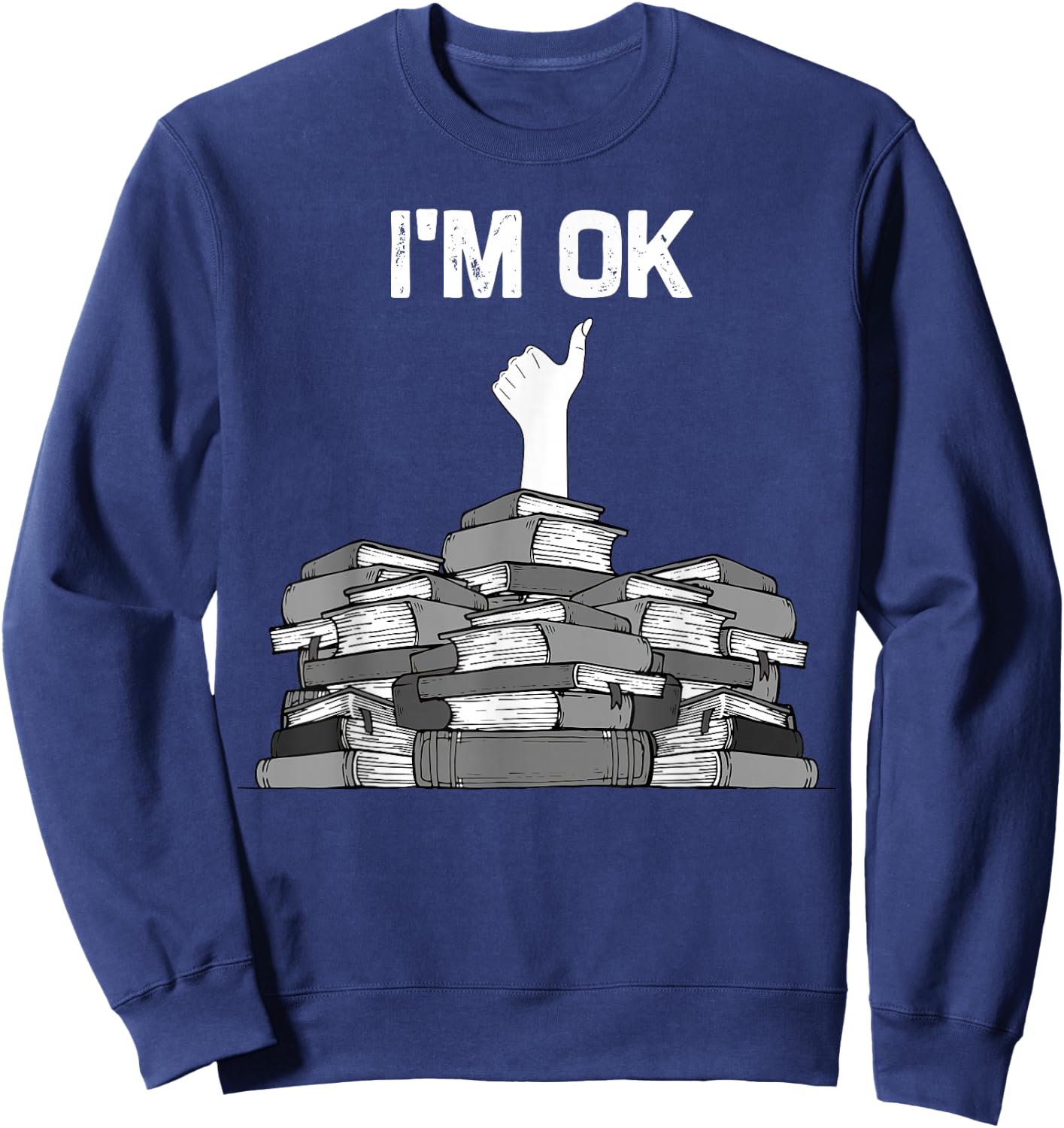 Funny Books Design Women Kids Avid Reader Bookworm Sweatshirt - Sweatshirt | Navy