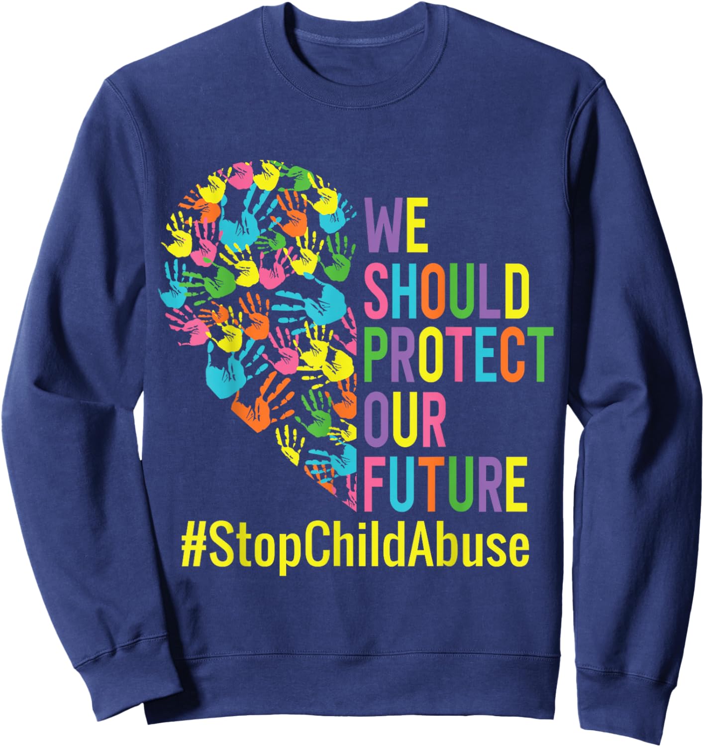 Child abuse awareness Child abuse prevention Sweatshirt - Sweatshirt | Navy