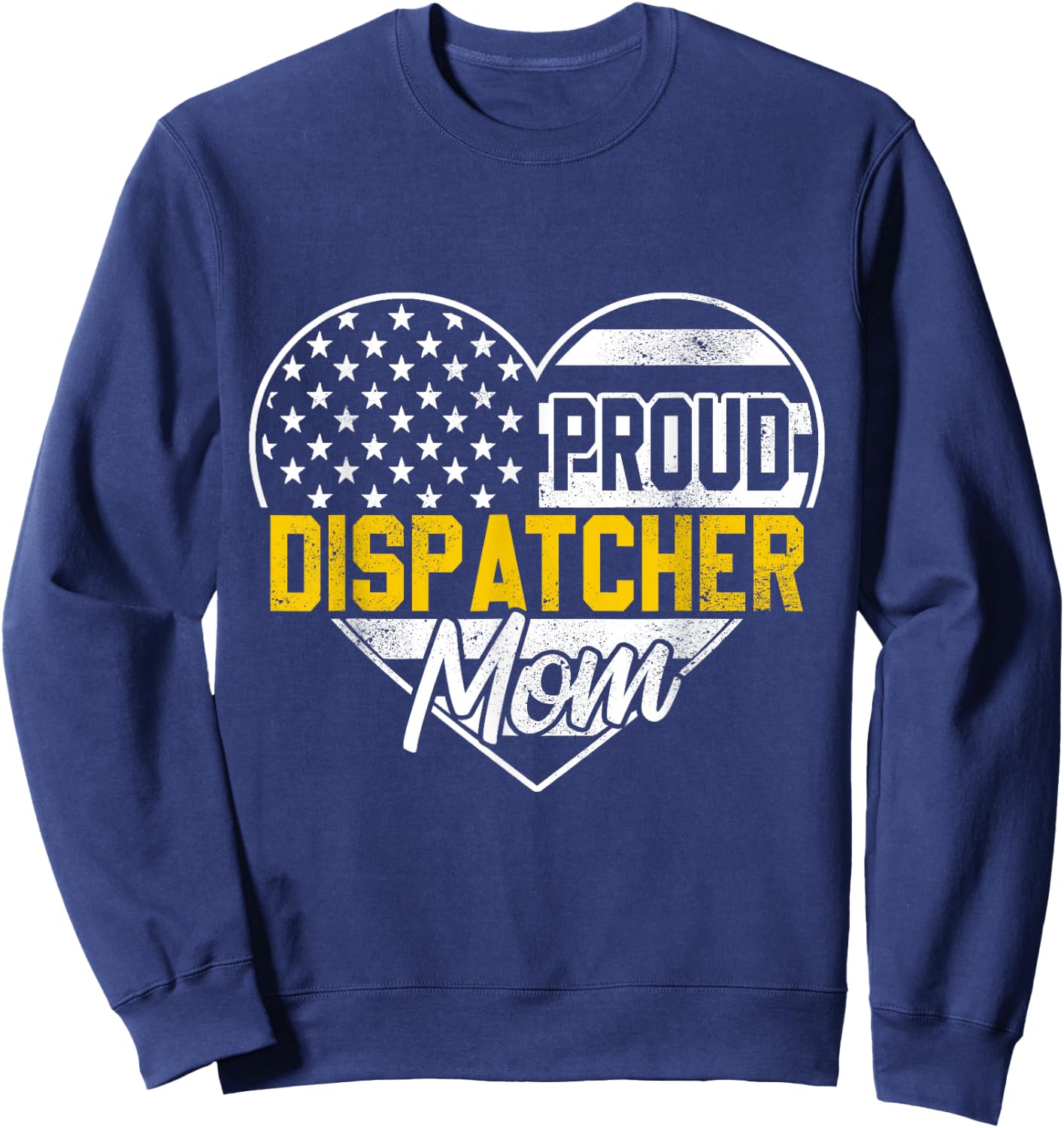 Proud 911 Dispatcher Mom American Flag Rescue Thin Gold Line Men Sweatshirt - Sweatshirt | Navy