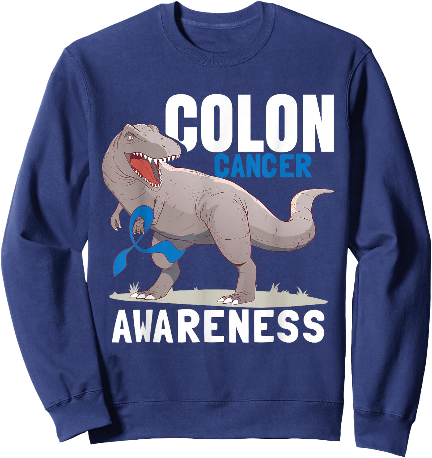 Dinosaur Blue Ribbon Colorectal Colon Cancer Awareness Sweatshirt - Sweatshirt | Navy