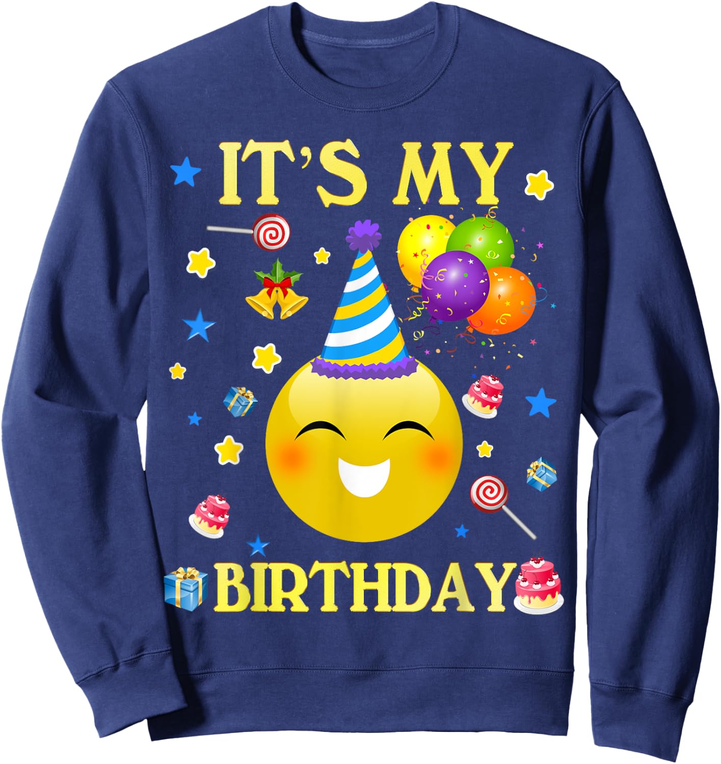 Funny It's My Birthday Cute Shirt Women Men Boy Girl Sweatshirt - Sweatshirt | Navy