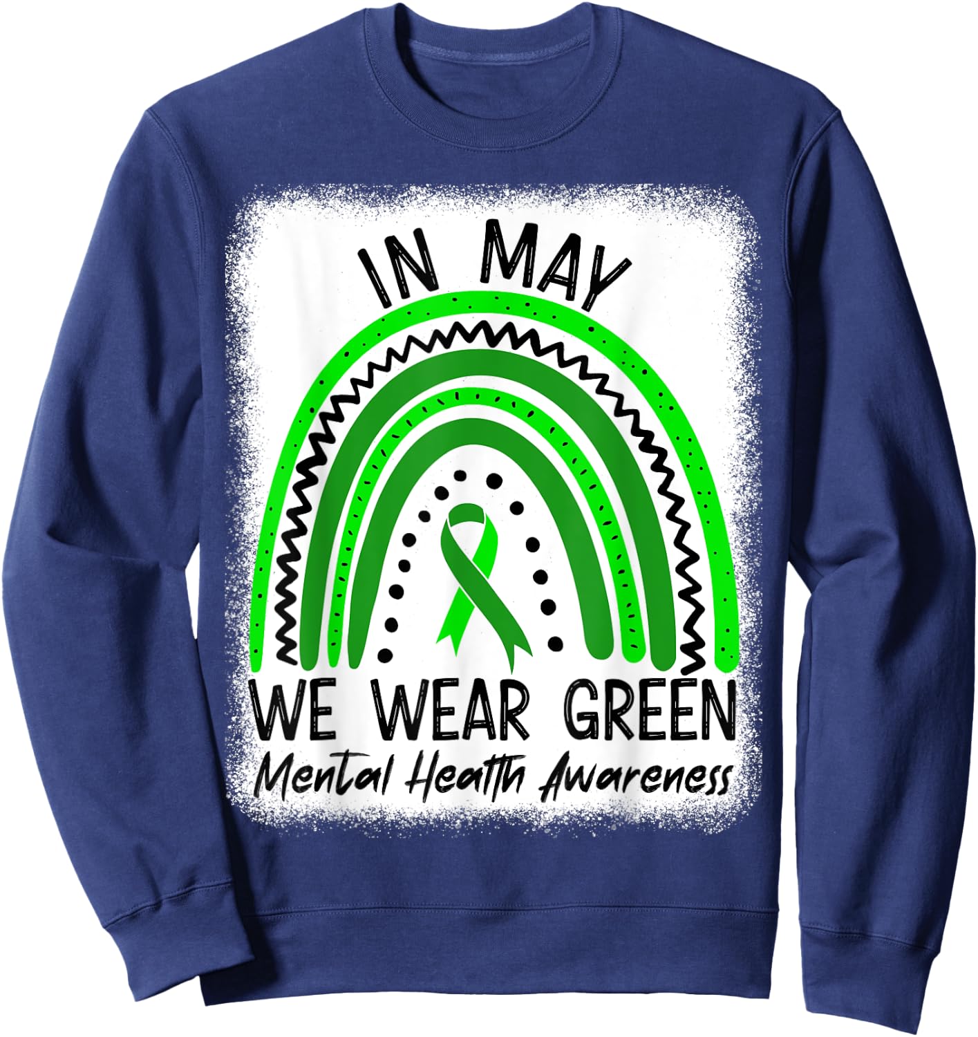 In May We Wear Green Mental Health Awareness Month Sweatshirt - Sweatshirt | Navy