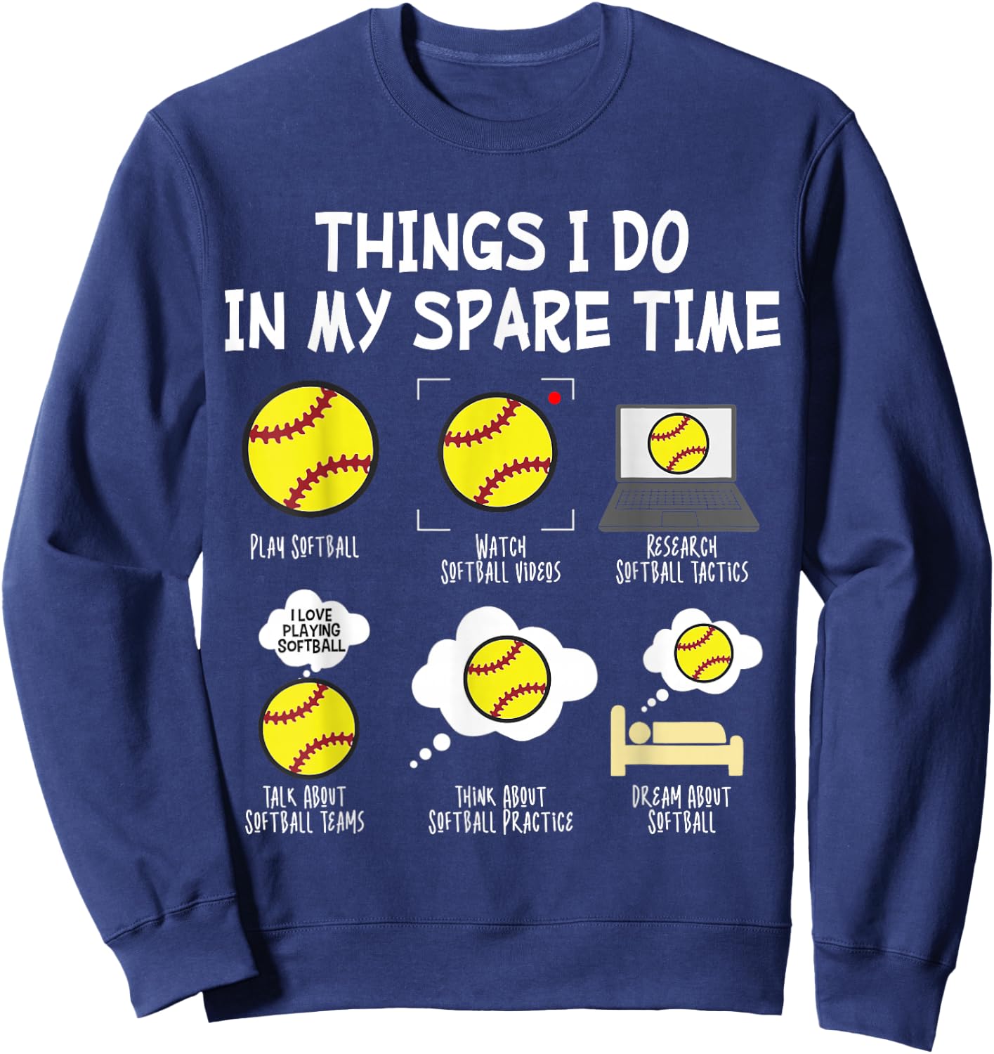 Softball Things I Do in My Spare Time Sweatshirt - Sweatshirt | Navy