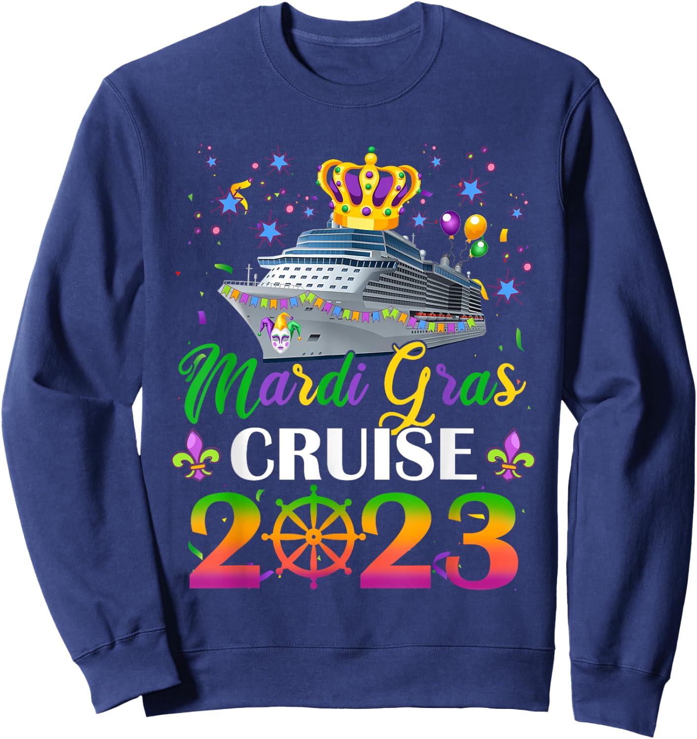 Mardi Gras Cruise 2023 Ship New Orleans Carnival Costume Sweatshirt - Sweatshirt | Navy