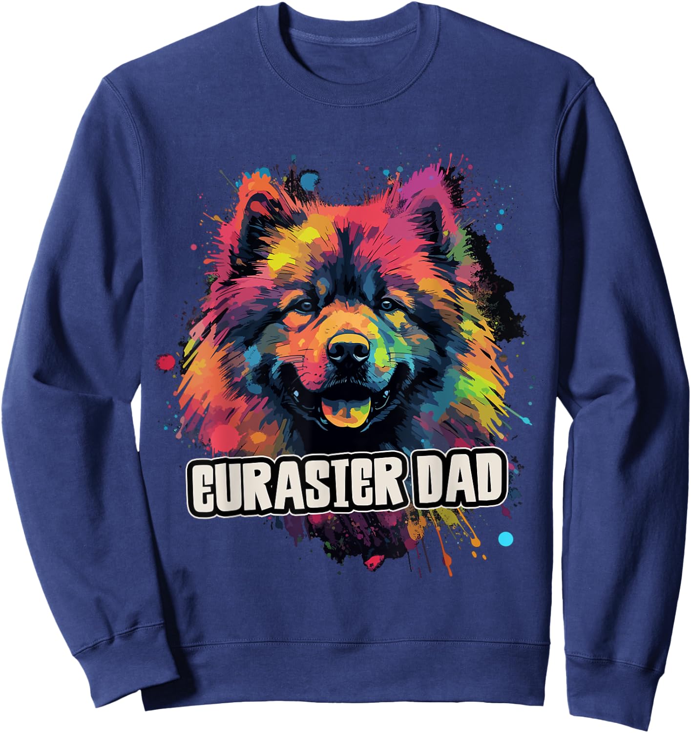 Eurasier Dad Dog Sweatshirt - Sweatshirt | Navy