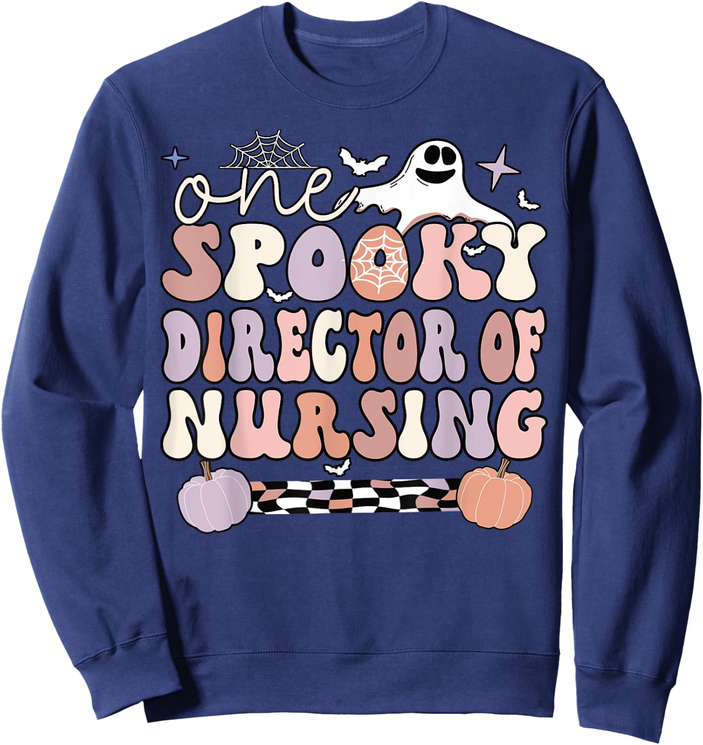 Spooky Director Of Nursing Halloween Director Nurse Sweatshirt - Sweatshirt | Navy