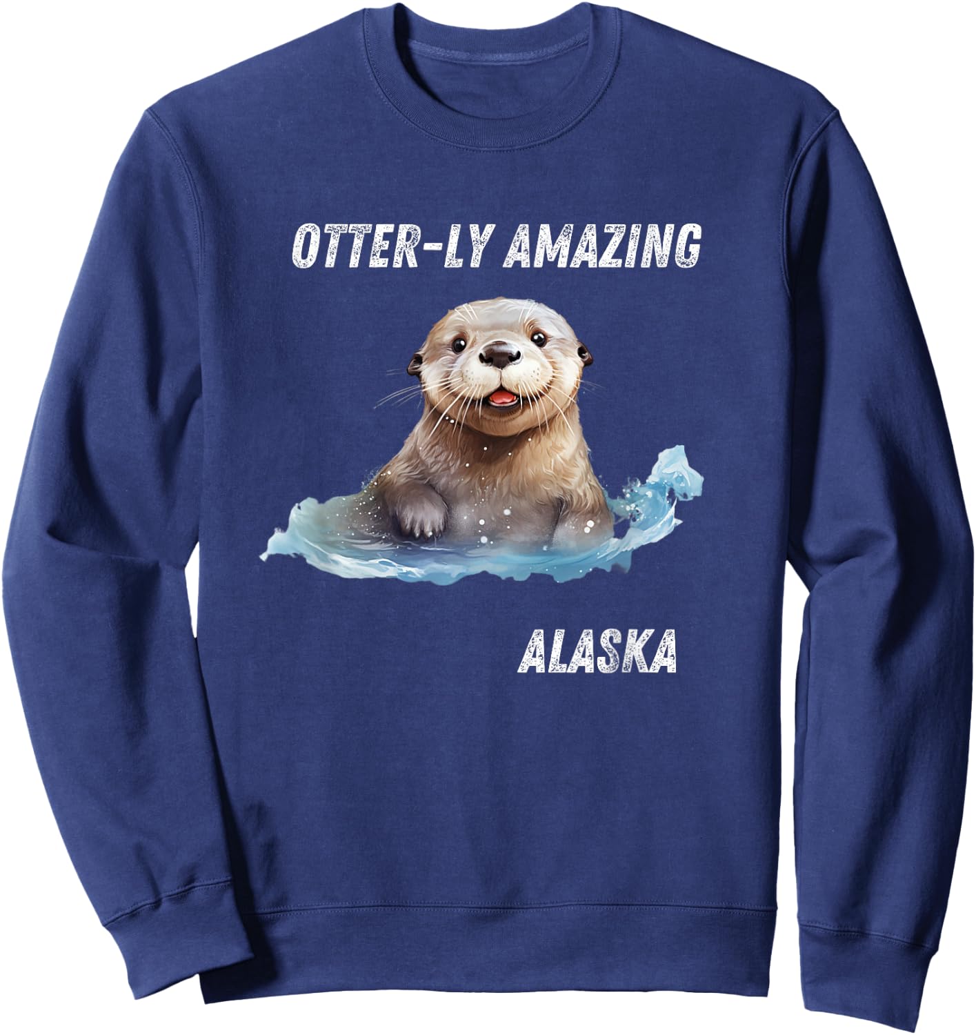 Otter-ly Amazing Alaska: Adorable Otter Graphic Souvenir Sweatshirt - Sweatshirt | Navy