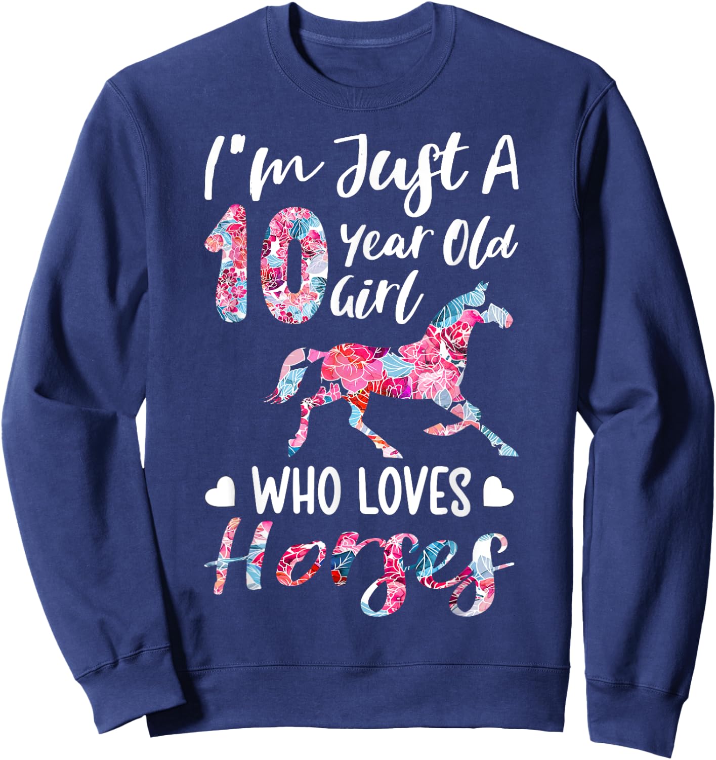 girls 10th Birthday Horse for 10 Year Old Girls Sweatshirt - Sweatshirt | Navy