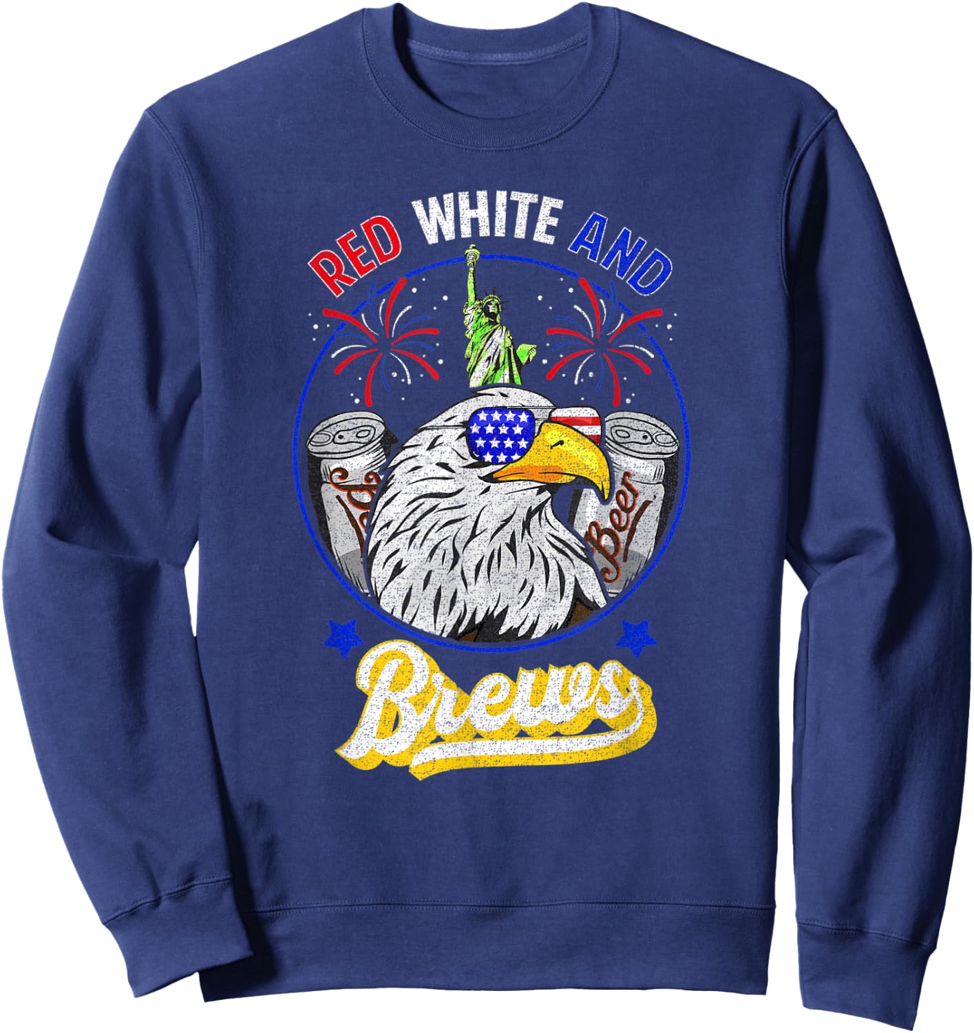 DISTRESSED RED WHITE and BREWS 4th of July Beer Alcohol Sweatshirt - Sweatshirt | Navy