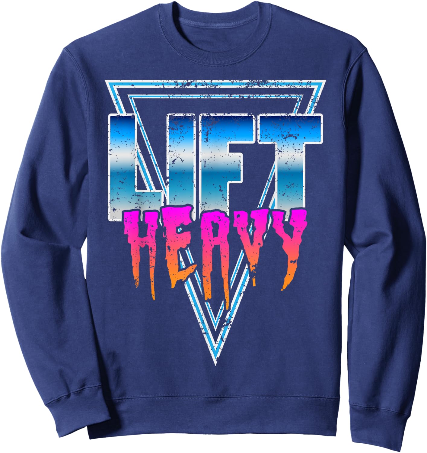 Lift Heavy Old School Retro 80's Golden Era Bodybuilding Gym Sweatshirt - Sweatshirt | Navy