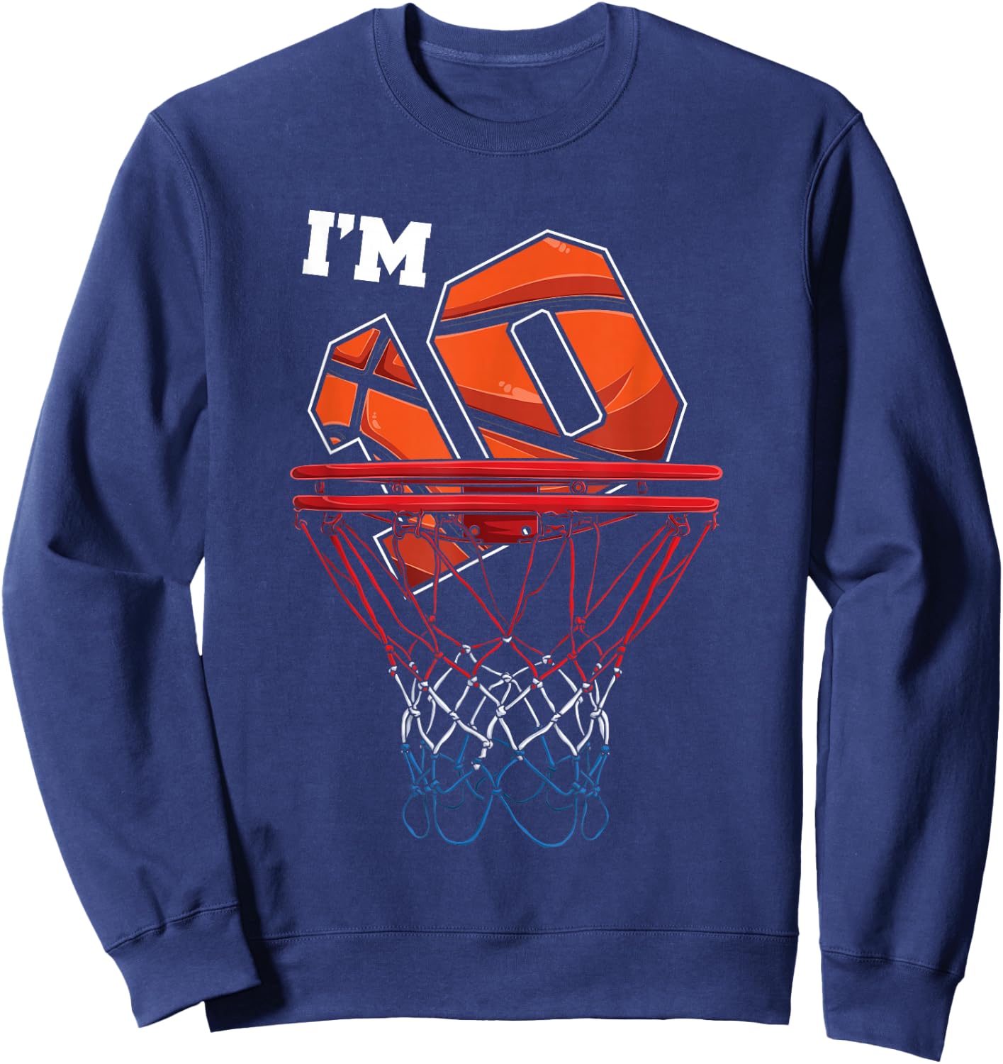 I'm 10 Years Old Basketball Net Ball Game Gift Birthday Gift Sweatshirt - Sweatshirt | Navy