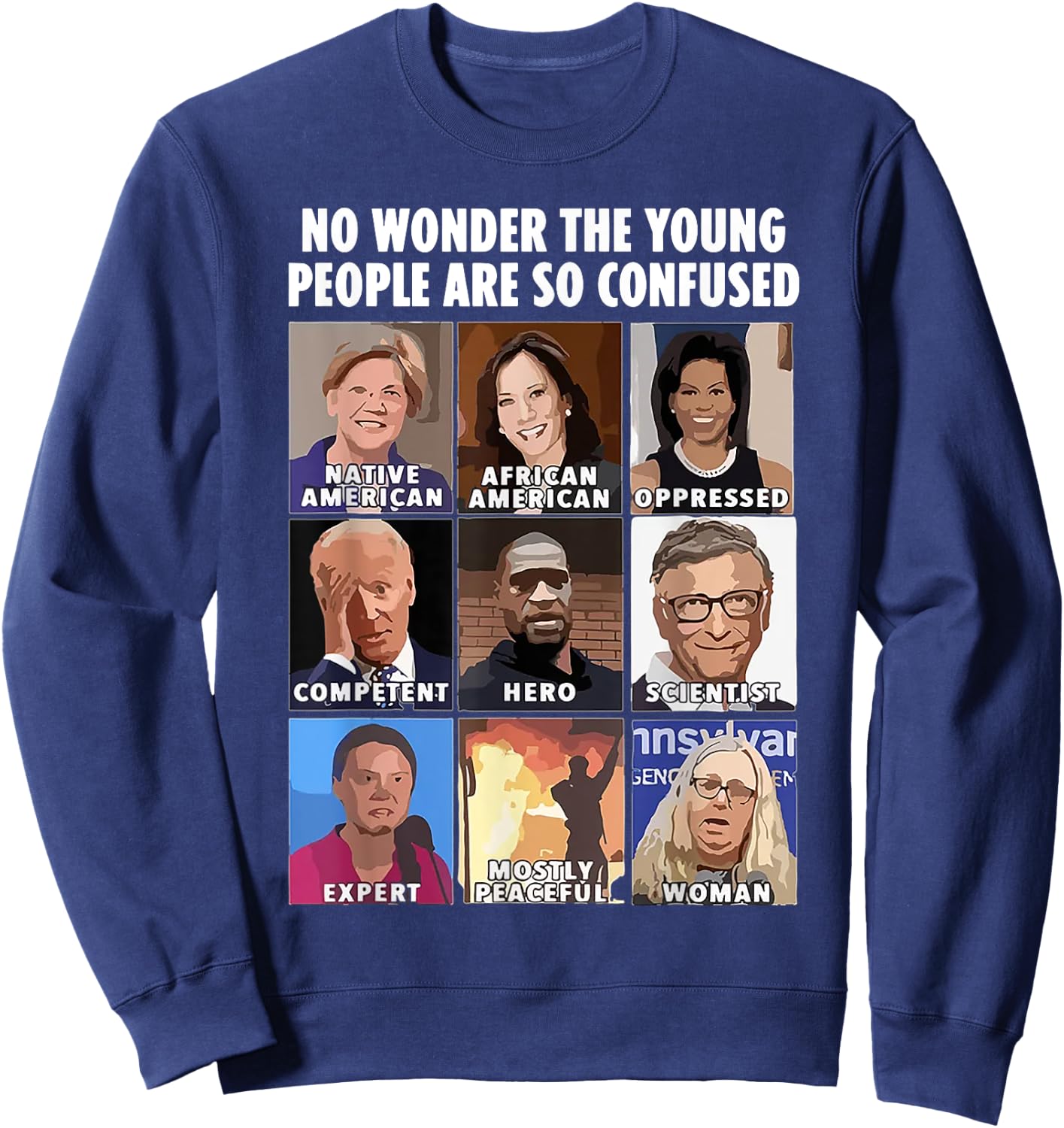 No Wonder The Young People Are So Confused Sweatshirt - Sweatshirt | Navy
