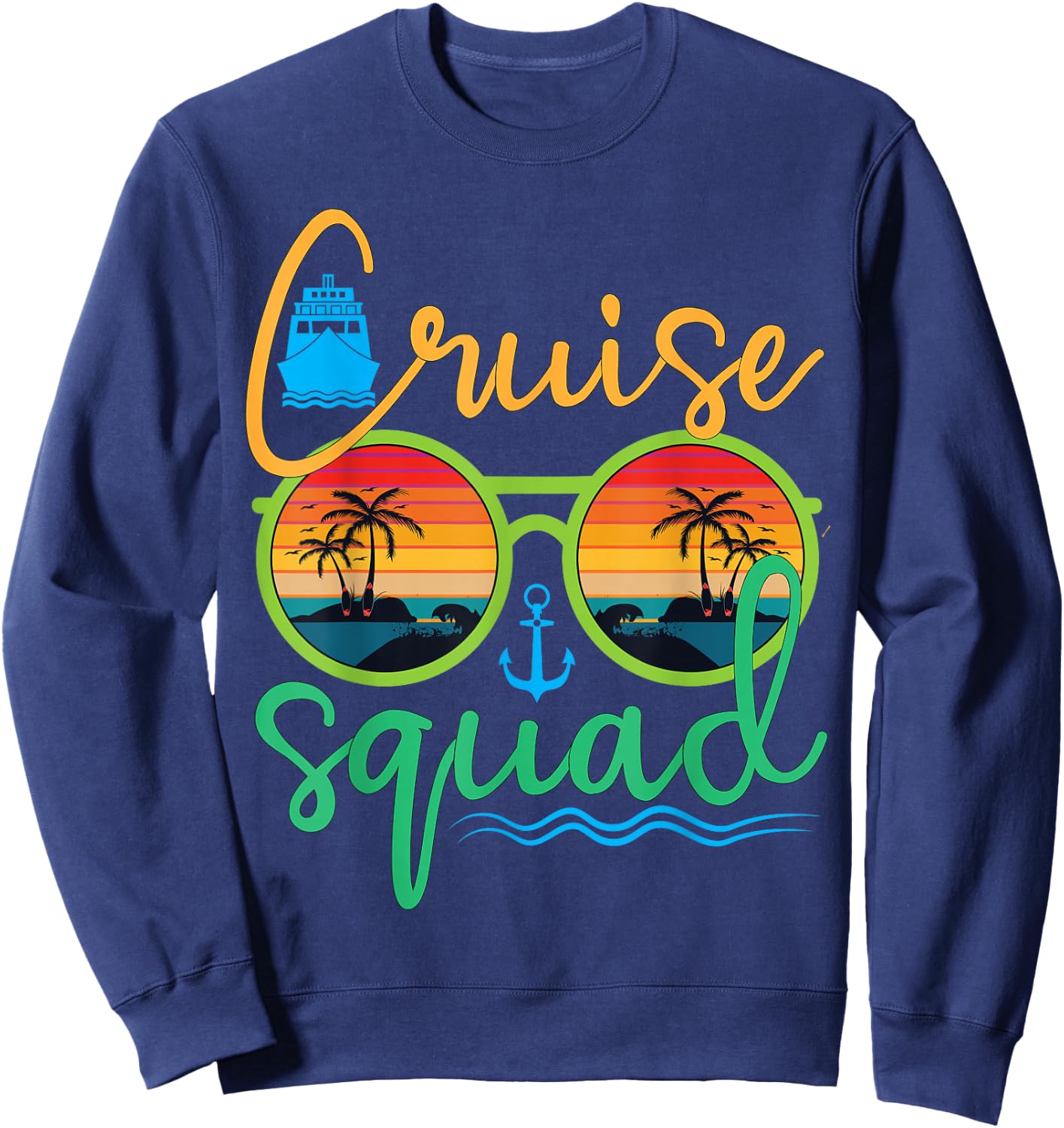 Cruise Squad 2025 Family Vacation Beach Matching Groupe Sweatshirt - Sweatshirt | Navy