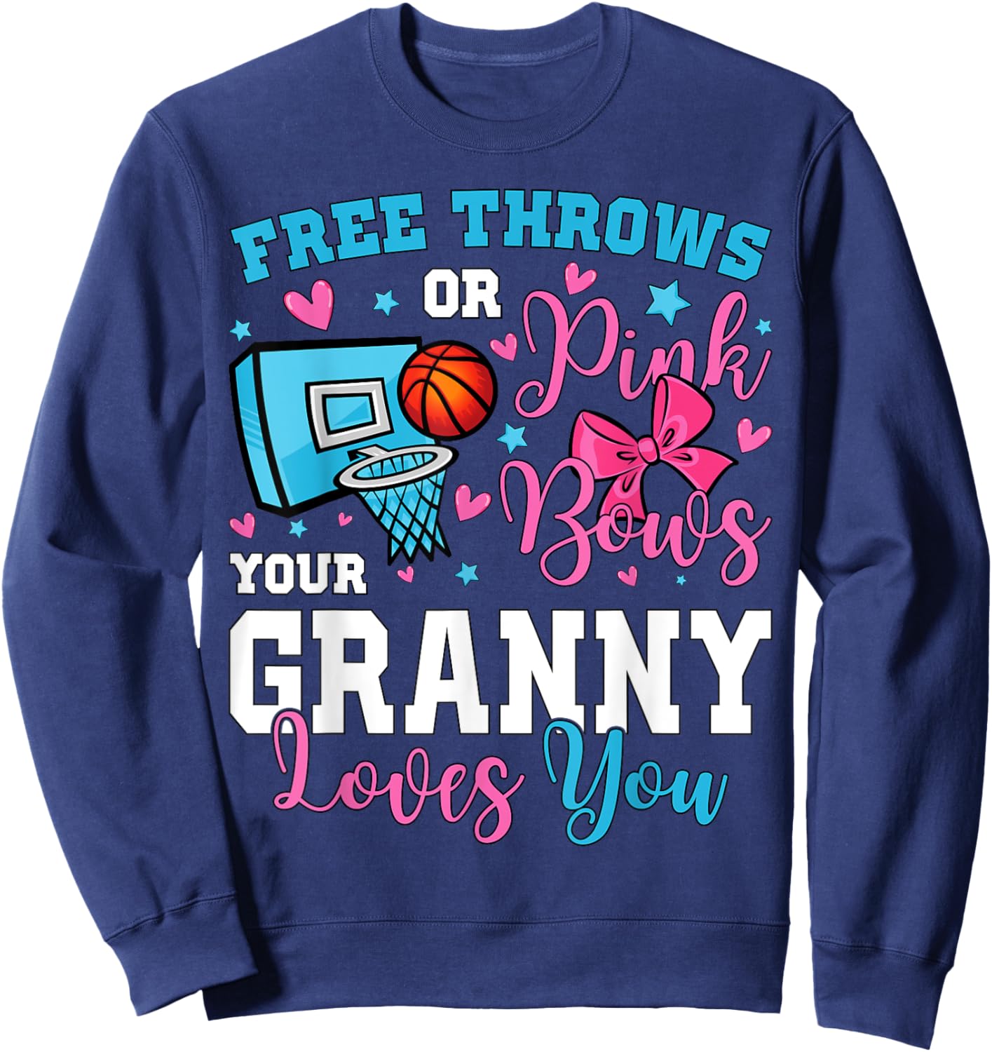 Free Throws or Pink Bows Granny Loves You Gender Reveal Sweatshirt - Sweatshirt | Navy