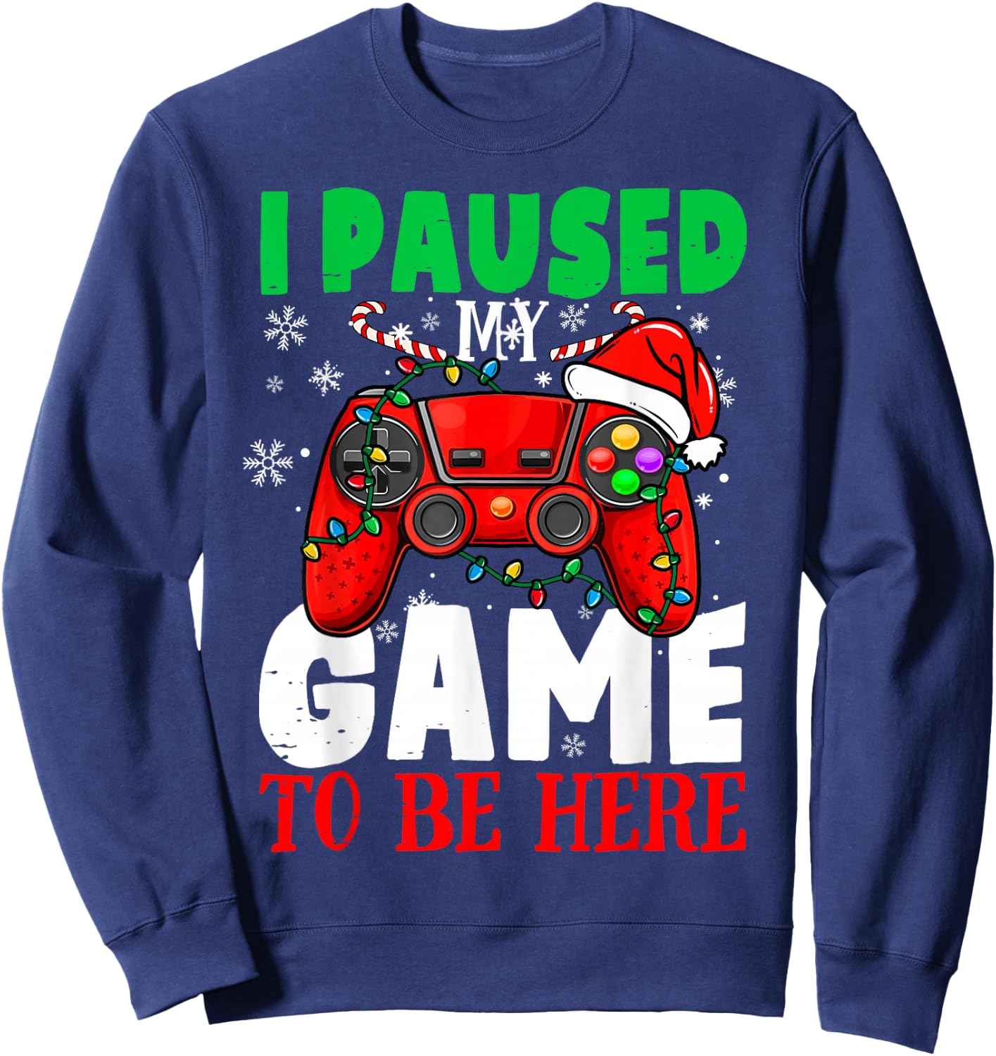 I Paused My Game To Be Here Christmas Holiday Gamer Kid Boys Sweatshirt - Sweatshirt | Navy