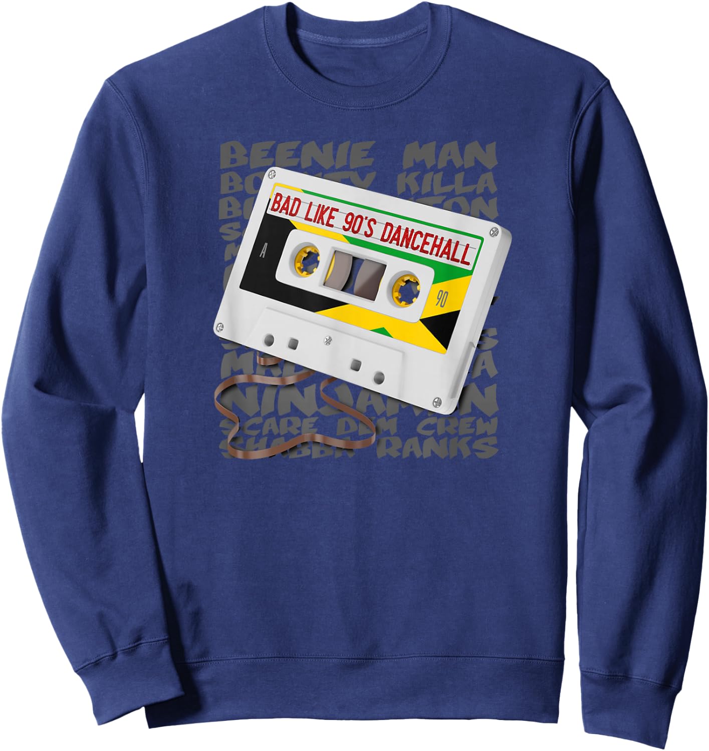 Bad Like 90's Dancehall - Old School Reggae Music Jamaica Sweatshirt - Sweatshirt | Navy