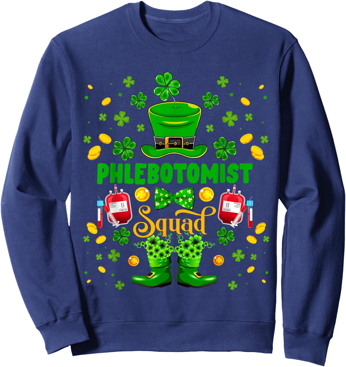 Phlebotomist Squad St. Patrick's Day Shamrocks Funny Family Sweatshirt - Sweatshirt | Navy