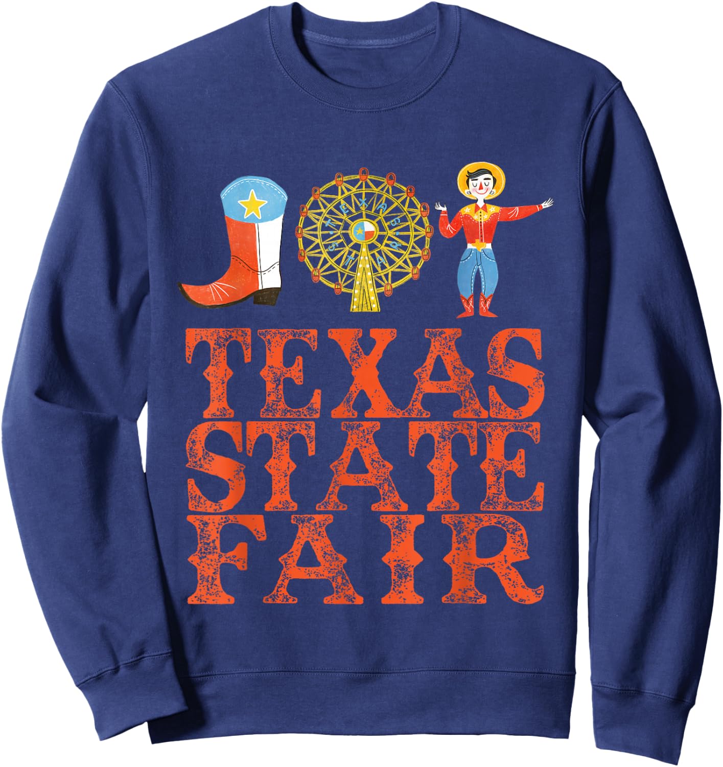 Texas FAIR, State FAIR Cowboy, Ferris Wheel, County FAIR Sweatshirt - Sweatshirt | Navy