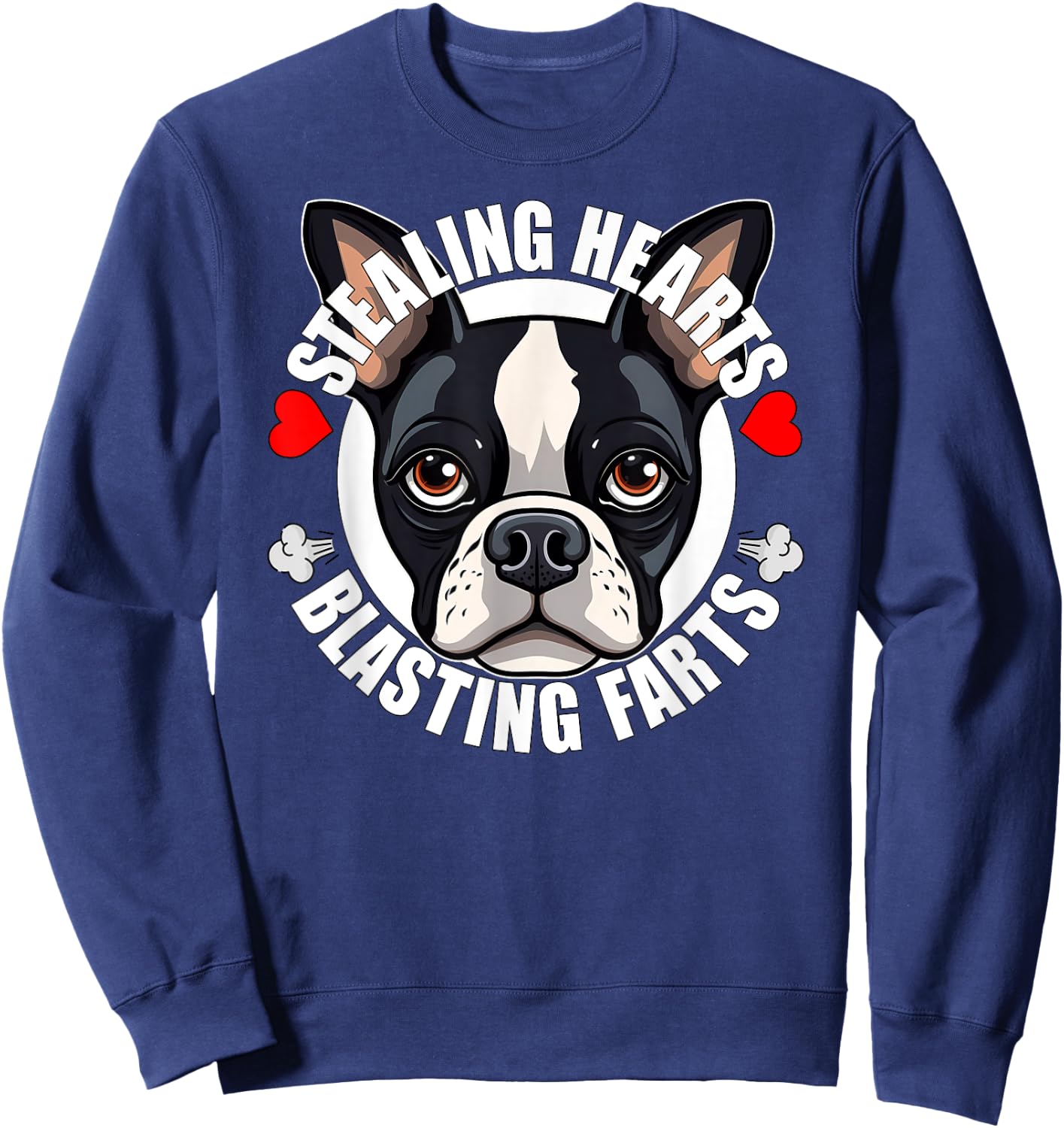 Funny Boston Terrier Stealing Hearts Blasting Farts Cute Dog Men Women Girls Kids Sweatshirt - Sweatshirt | Navy