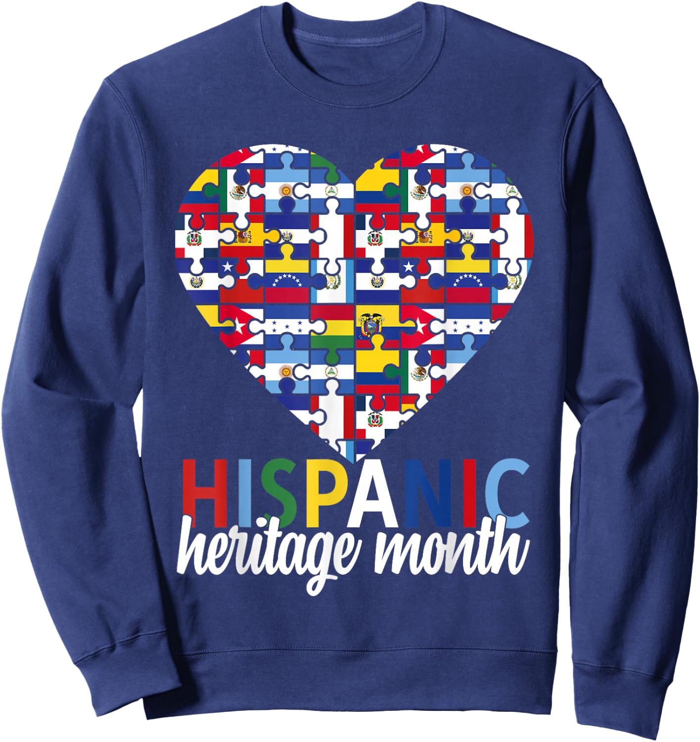 Hispanic Heritage Month All Countries Flags Heart Men Women Sweatshirt - Sweatshirt | Navy