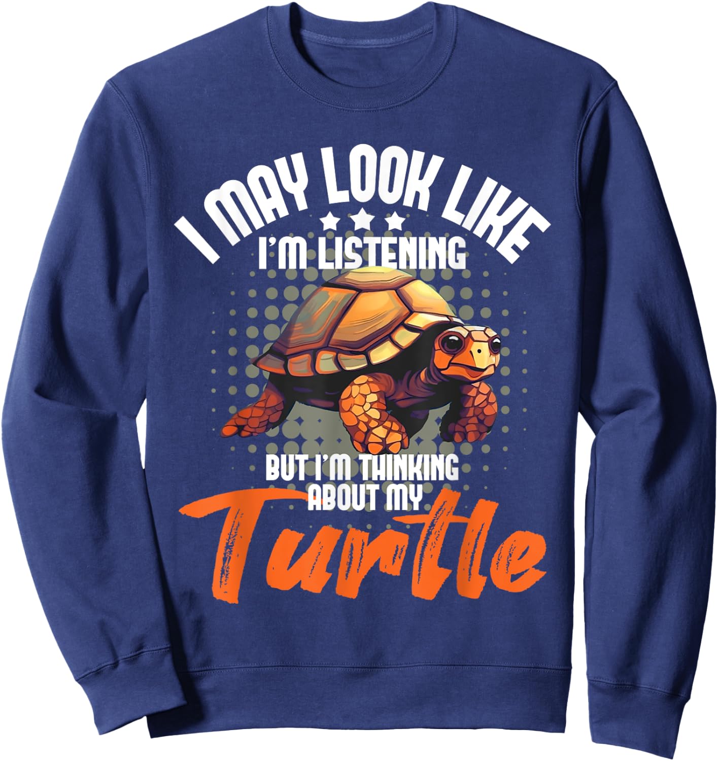 I'm Thinking About My Turtle - Beach Nature Wildlife Lover Sweatshirt - Sweatshirt | Navy
