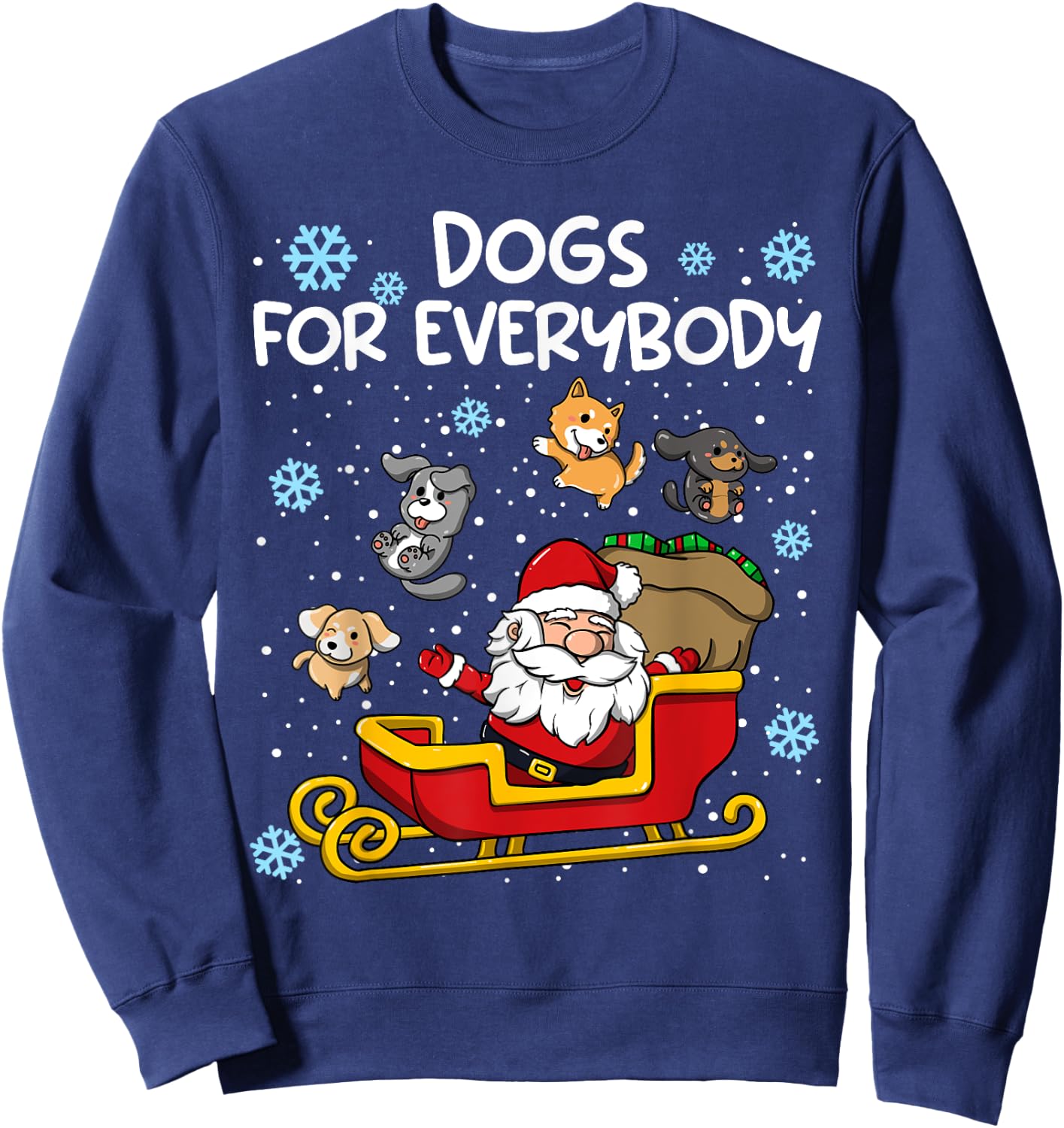 Dogs for Everybody Santa Sled Funny Christmas Dog Women Kids Sweatshirt - Sweatshirt | Navy