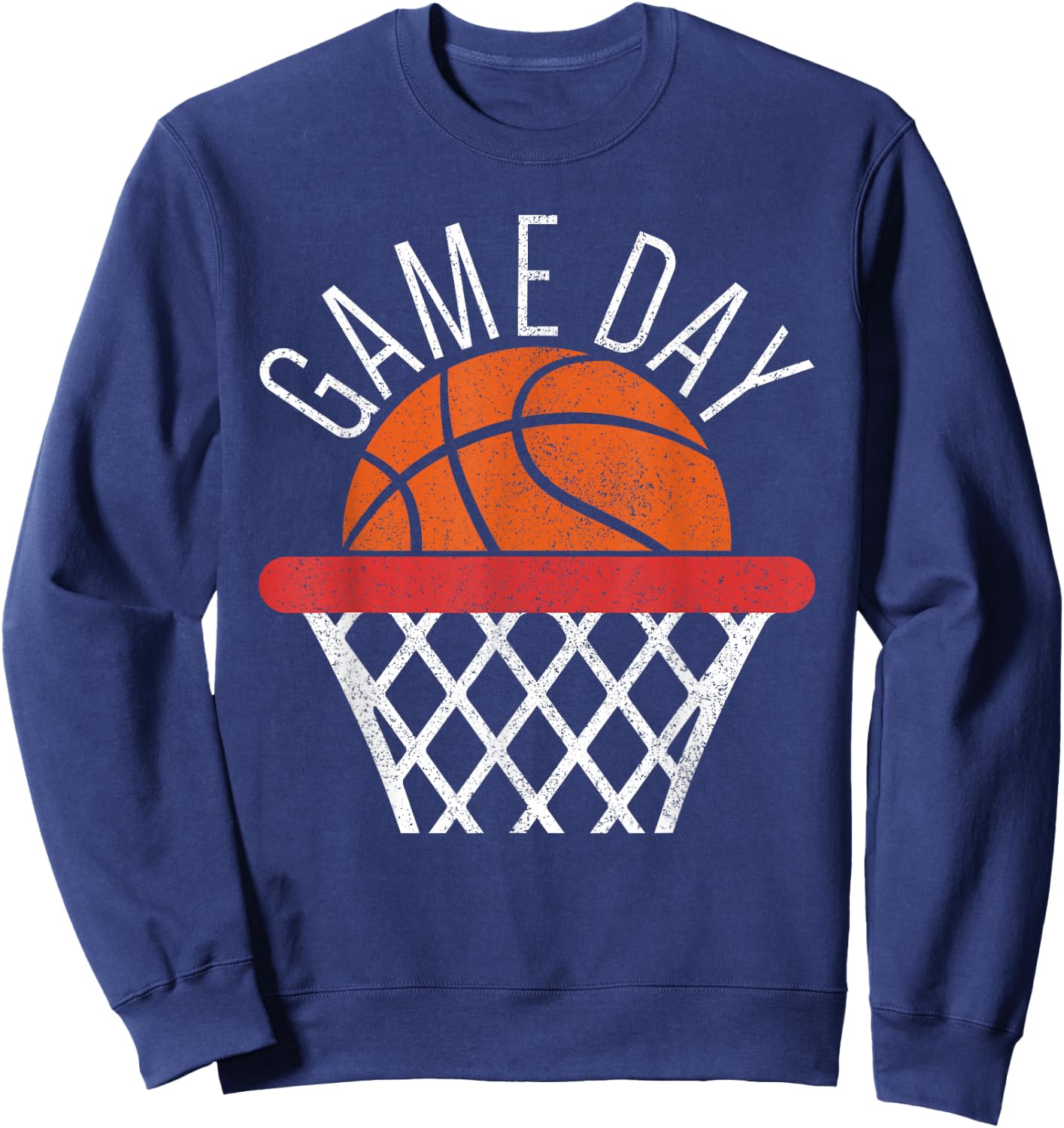 Game Day Basketball Lover Basketball Player Funny Basketball Sweatshirt - Sweatshirt | Navy