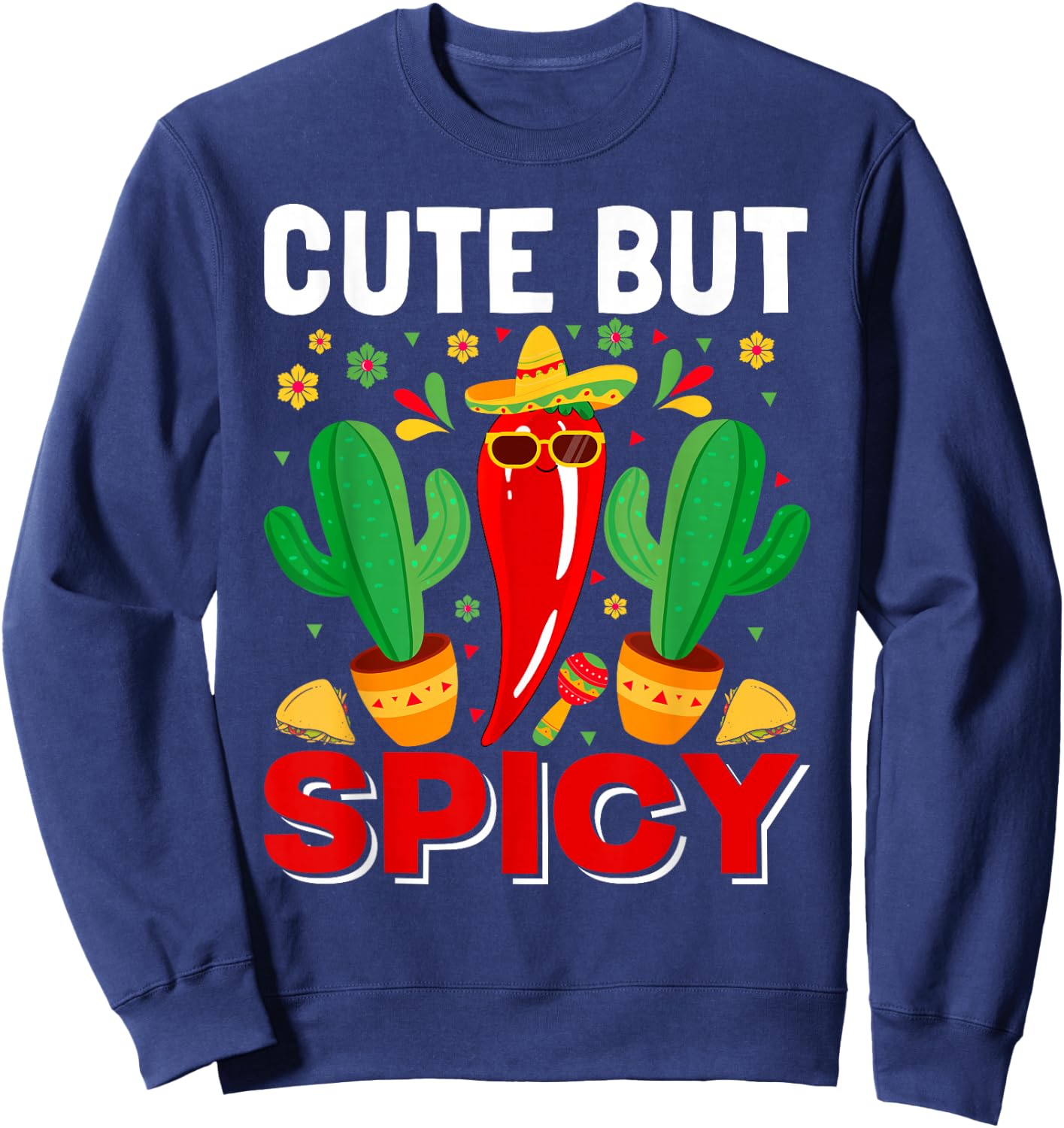 Cinco De Mayo - Cute but Spicy Mexican Fiesta Jalapenos Girl Sweatshirt - Sweatshirt | Navy
