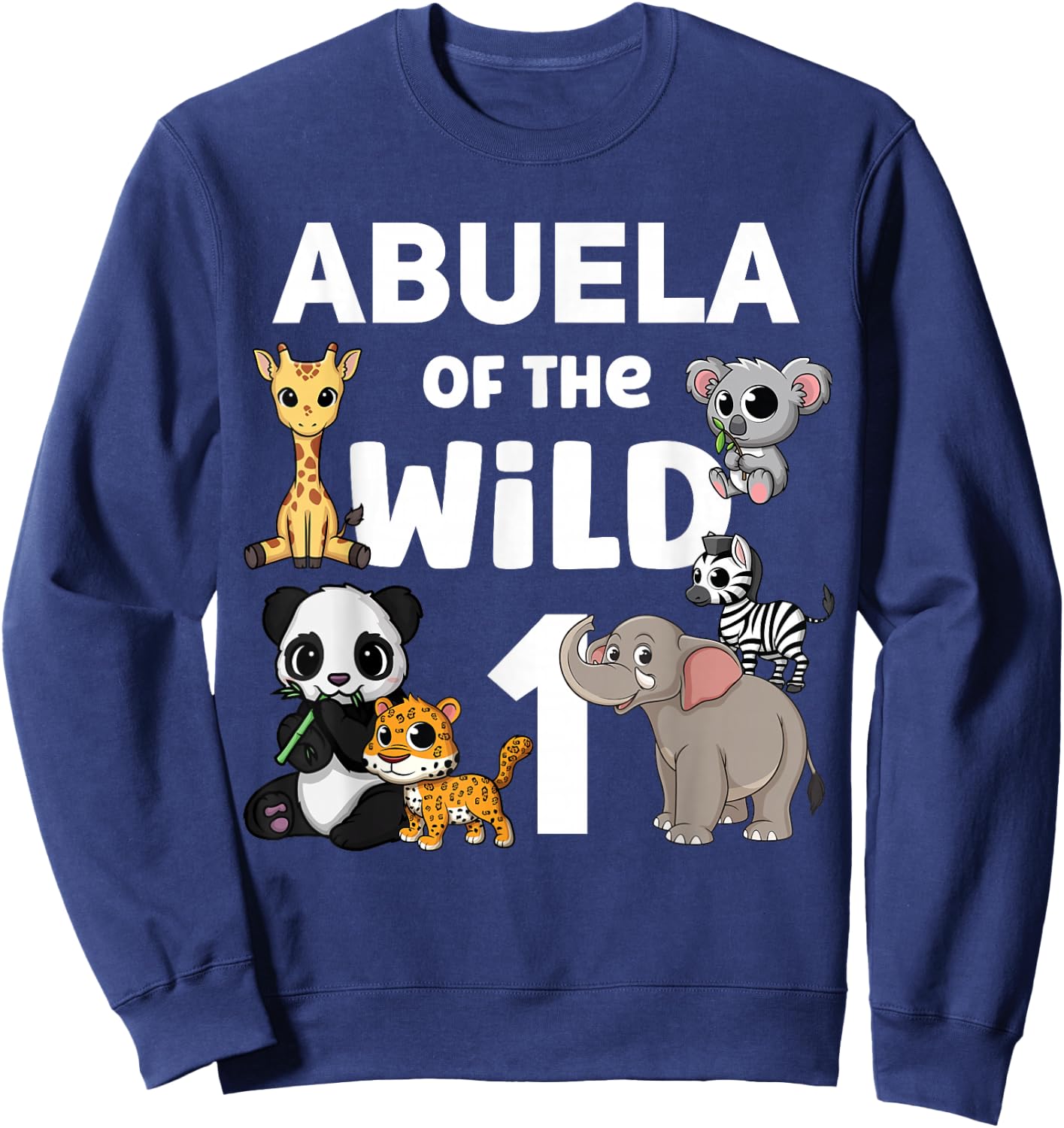 Abuela of the Wild One Zoo 1st Birthday Party Safari Jungle Sweatshirt - Sweatshirt | Navy