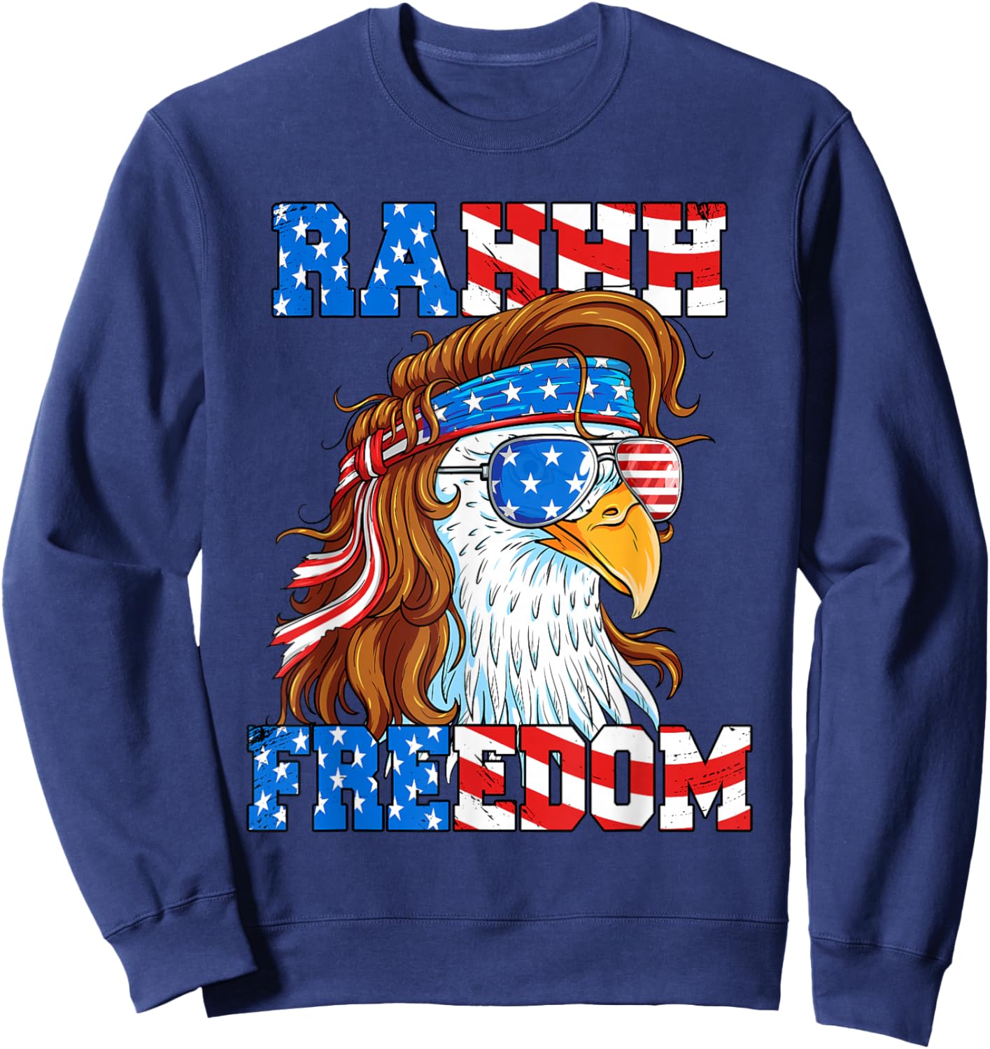 Rahhh Freedom Eagle 4th of July American Flag Usa Meme Sweatshirt - Sweatshirt | Navy