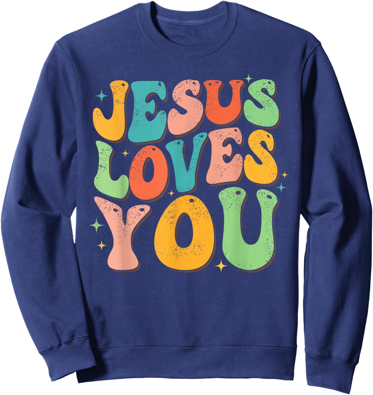 Jesus Loves You Retro Groovy Style Graphic Design Women Sweatshirt - Sweatshirt | Navy