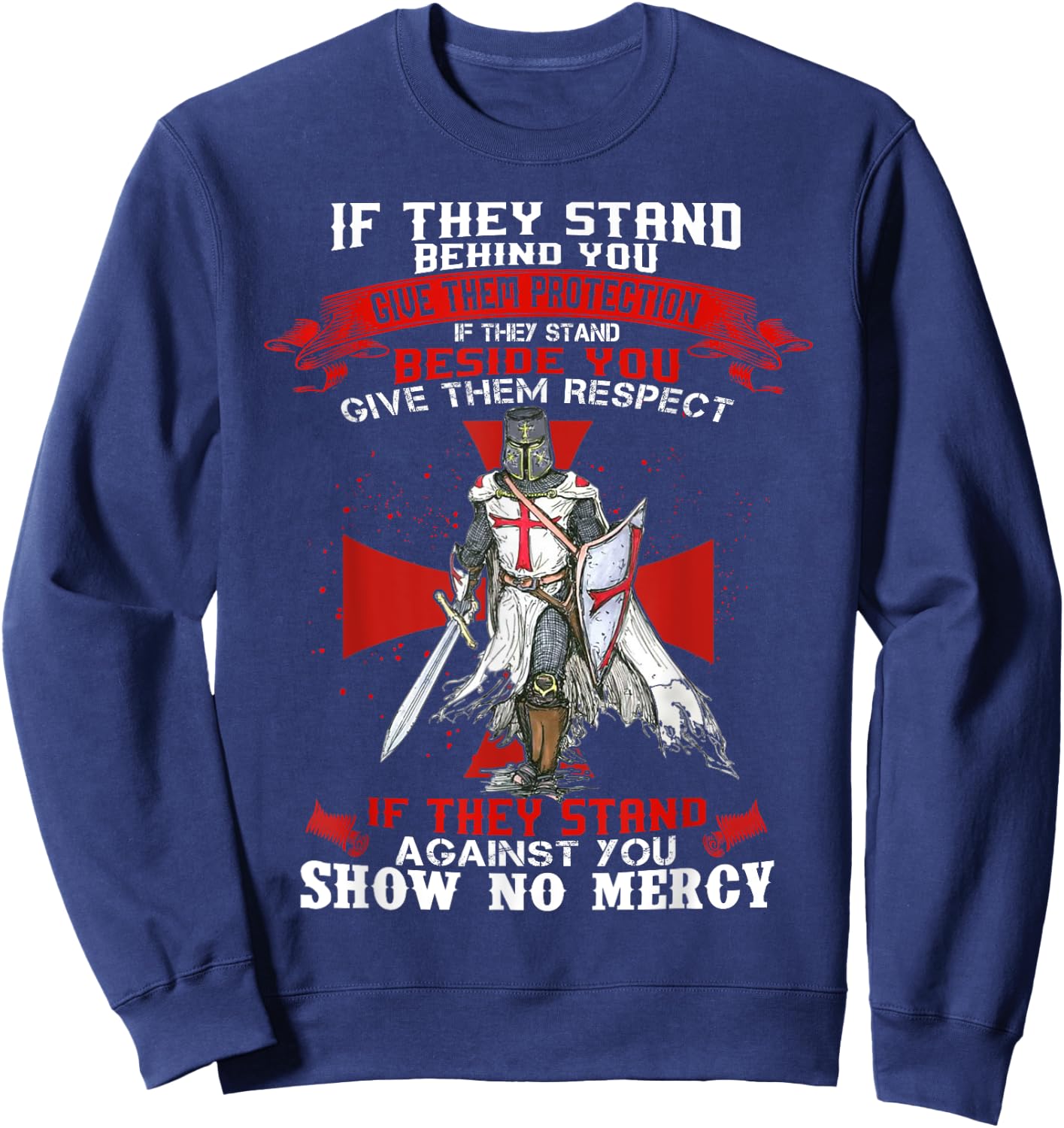 Men Knight Templar Christian Warrior Of God If They Stand Sweatshirt - Sweatshirt | Navy