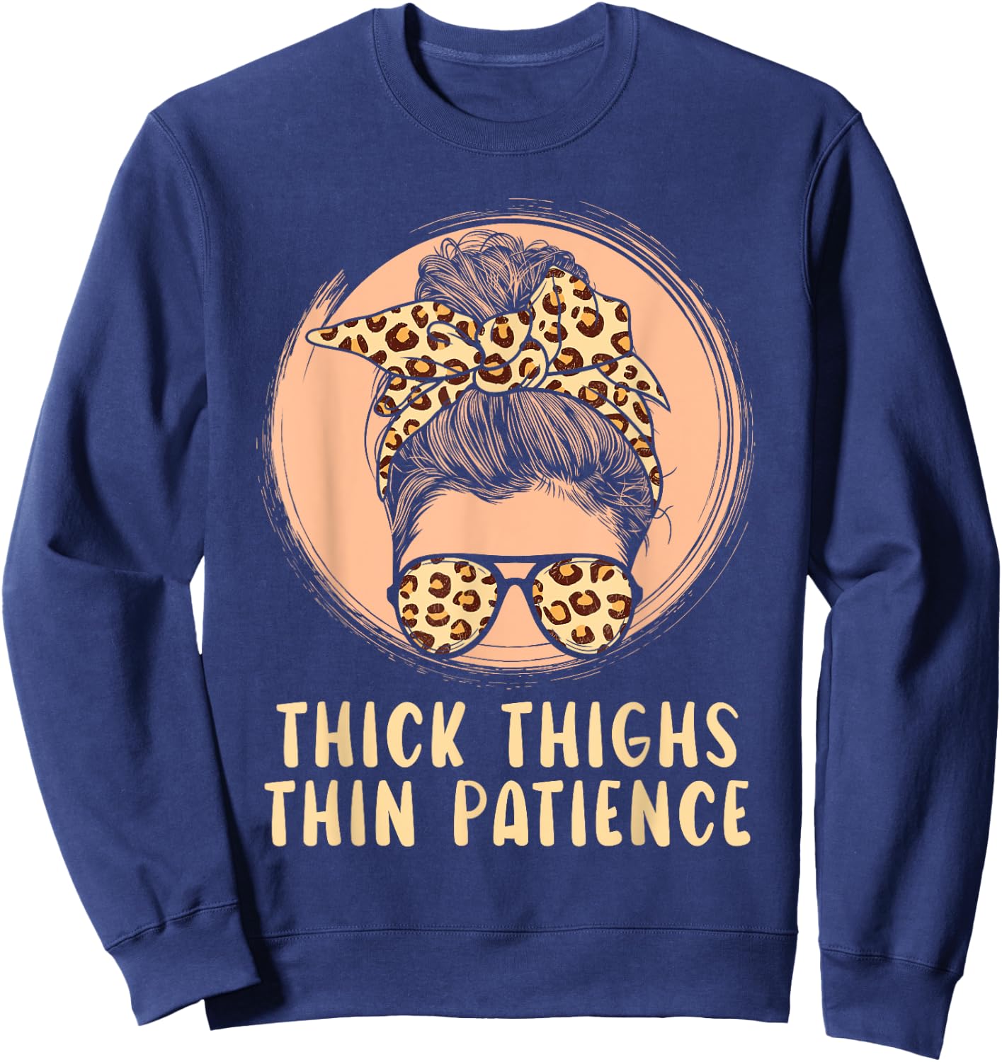 Thick Thighs Thin Patience Gym Fitness Workout Exercise Sweatshirt - Sweatshirt | Navy