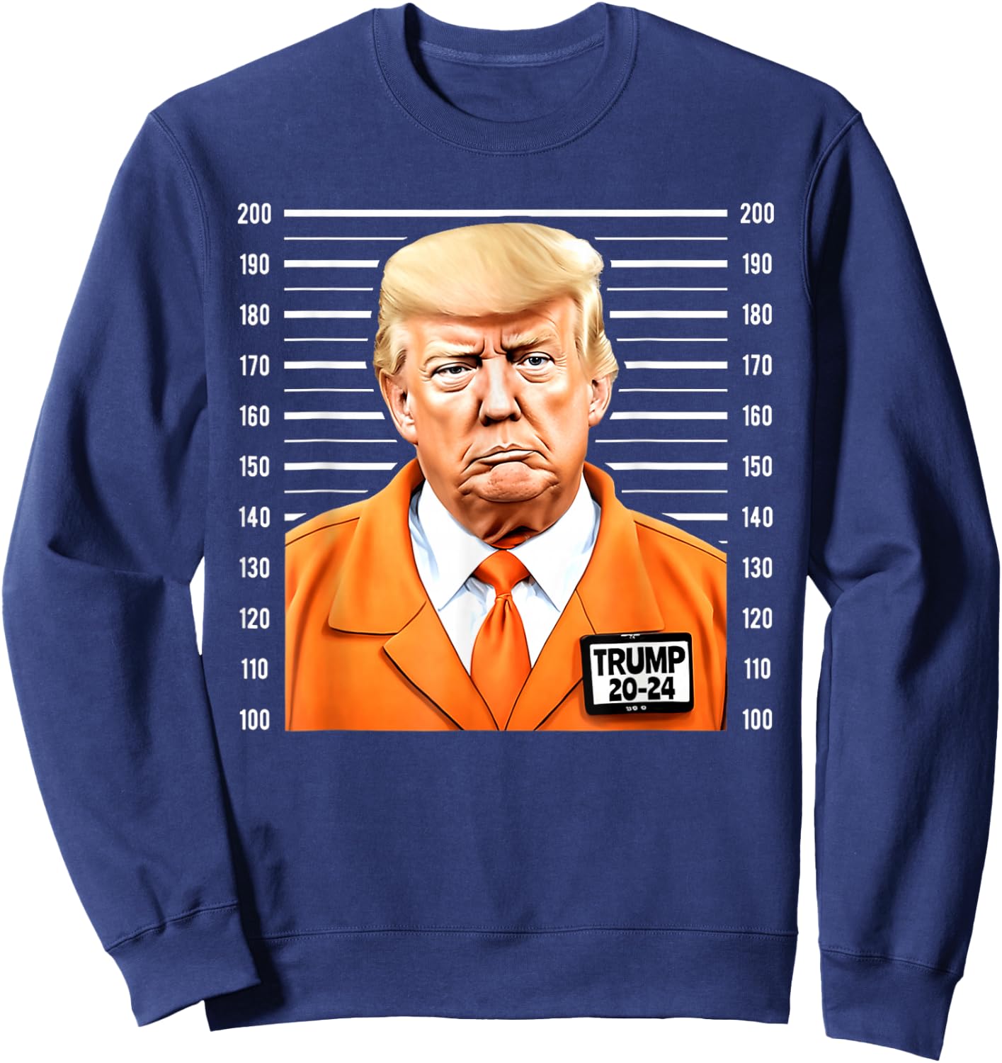 Funny Trump 2024 Mug Shot Orange Jumpsuit Parody Behind Bars Sweatshirt - Sweatshirt | Navy