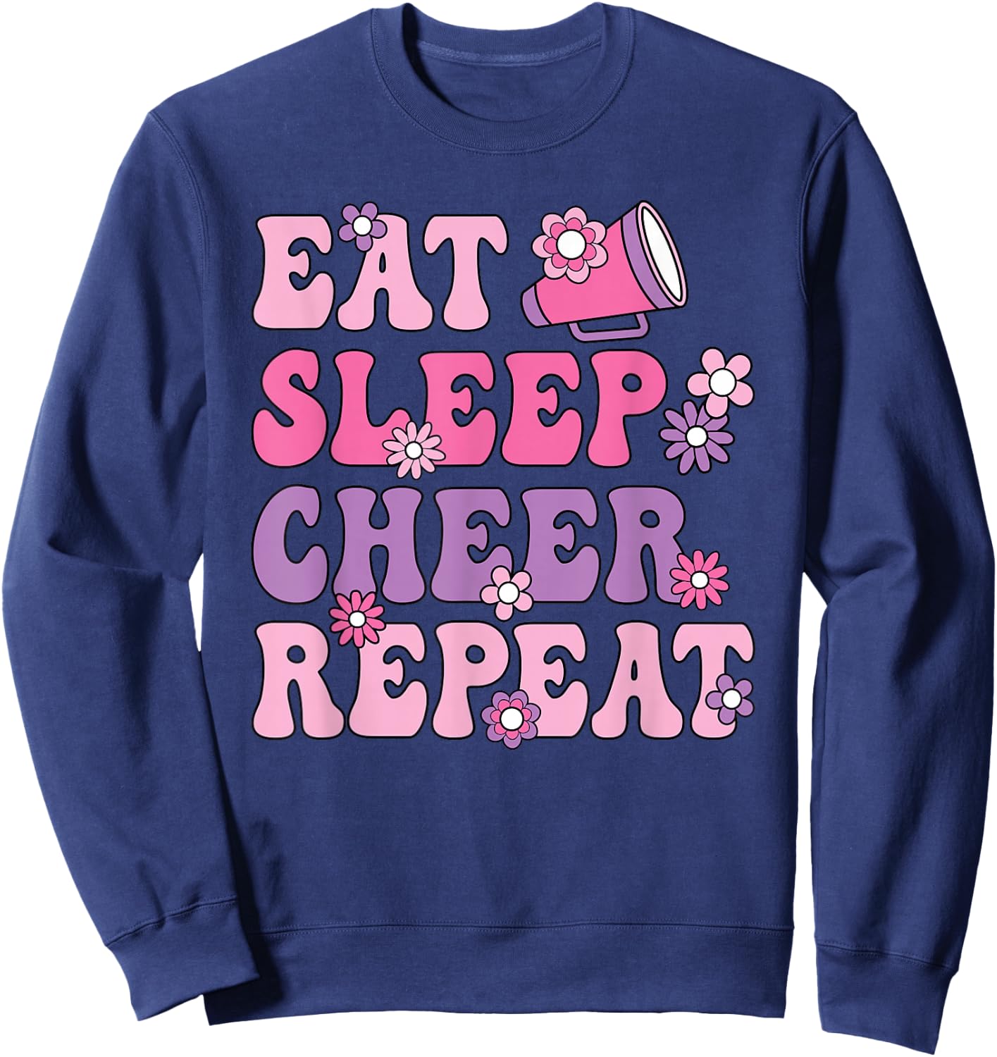 Eat Sleep Cheer Repeat Cheerleader Cheerleading Women Girls Sweatshirt - Sweatshirt | Navy