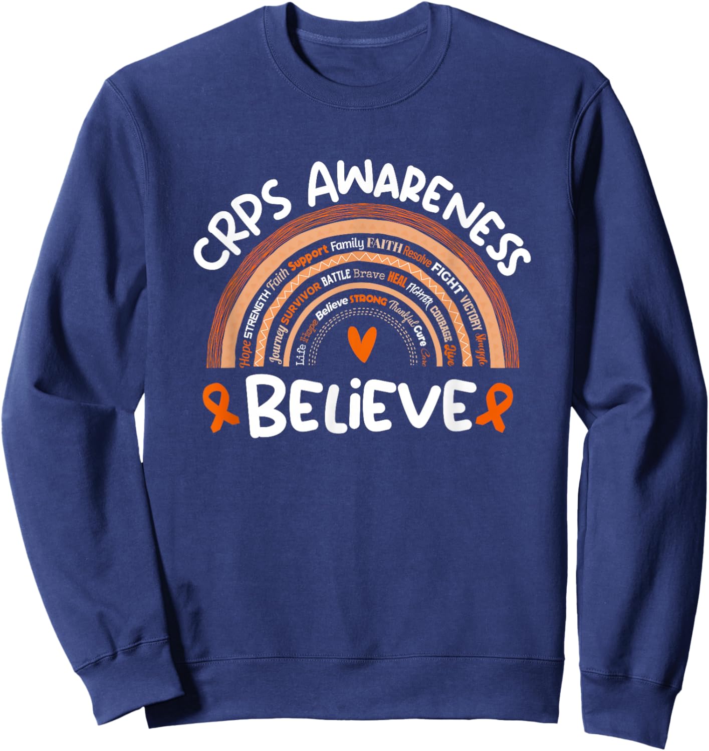 Complex Regional Pain Syndrome Awareness Month Shirt | CRPS Sweatshirt - Sweatshirt | Navy
