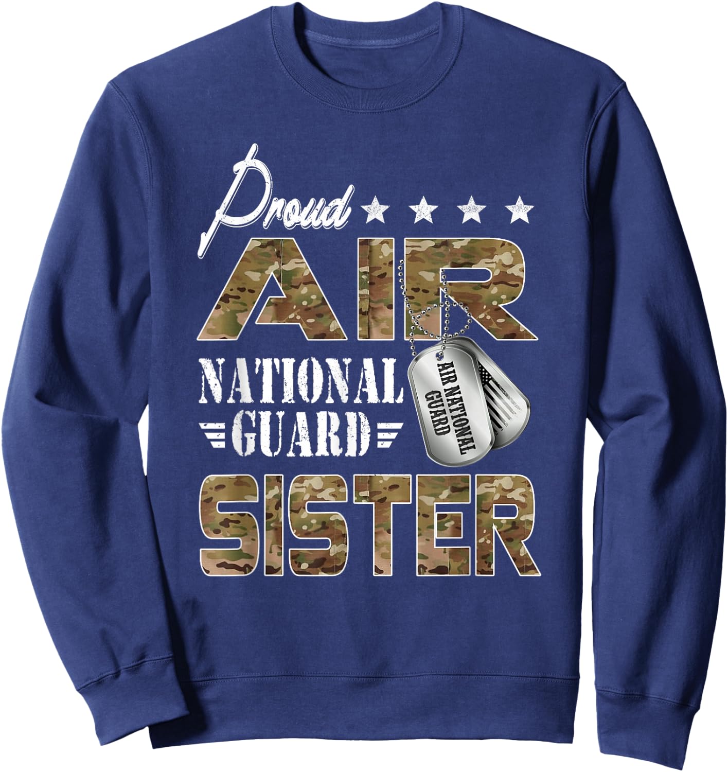 Proud Air National Guard Sister US Air National Guard Outfit Sweatshirt - Sweatshirt | Navy