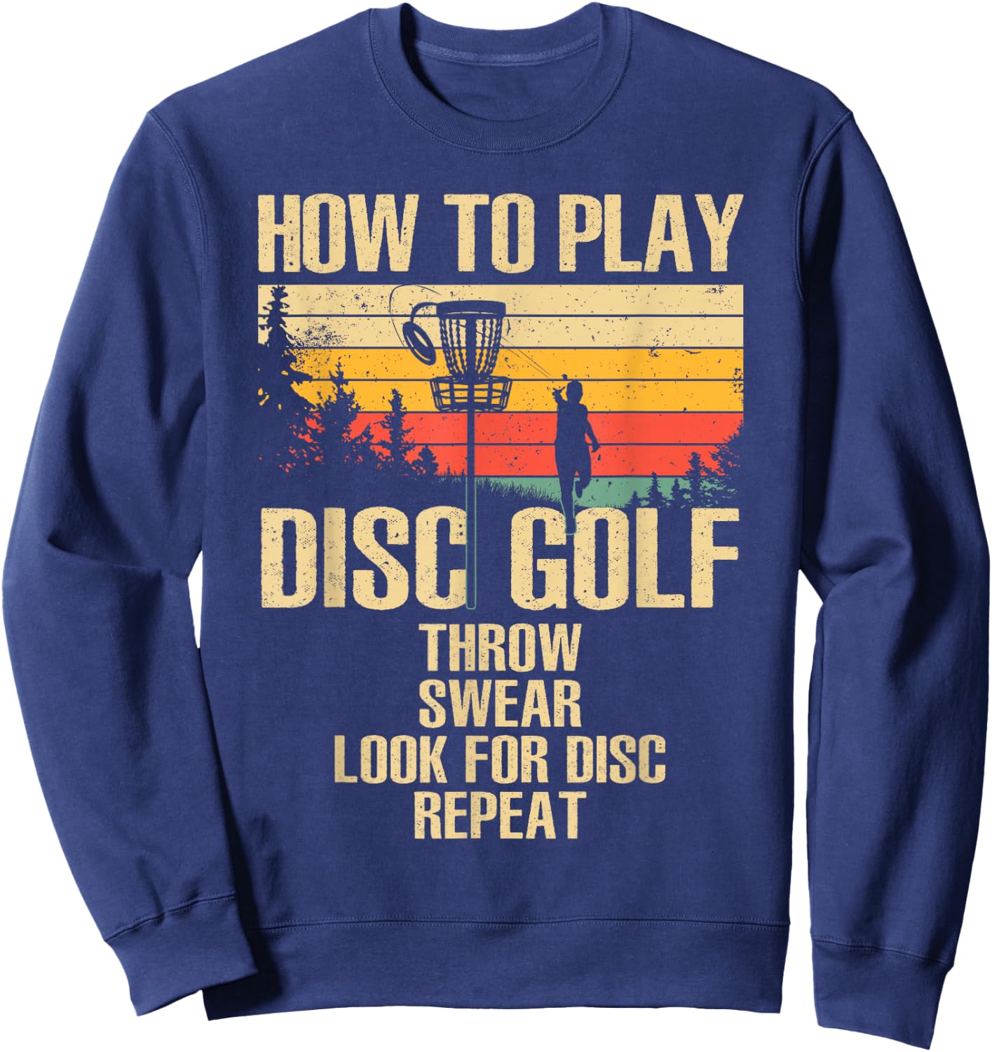 Funny Disc Golf Design Women Disc Golf Player Lover Sweatshirt - Sweatshirt | Navy