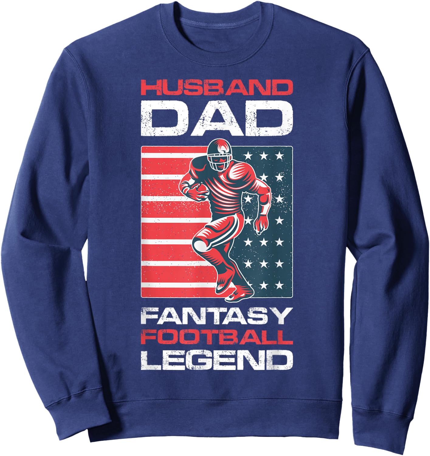 Funny Husband Dad Fantasy Football Legend Sweatshirt - Sweatshirt | Navy
