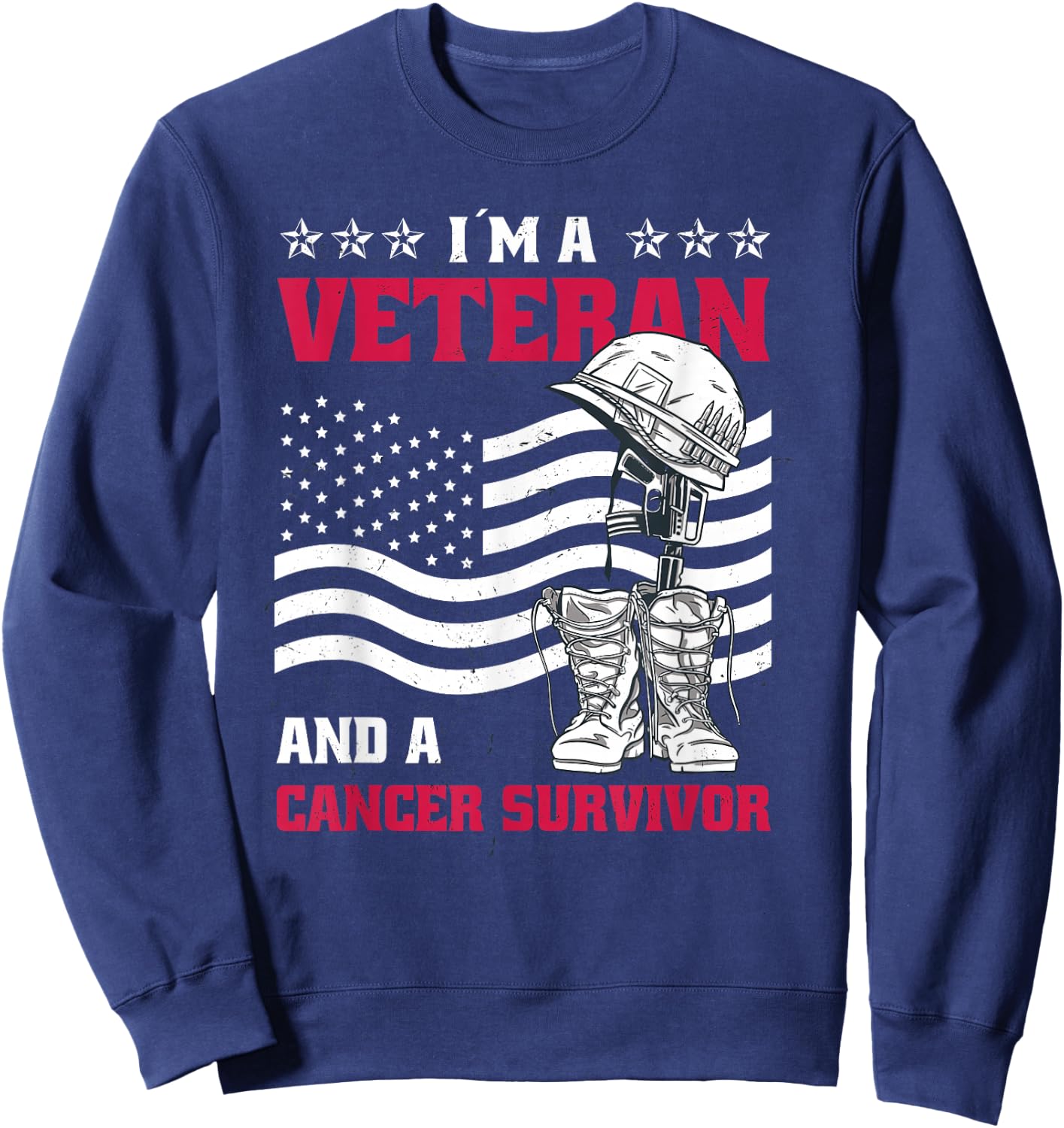 Veteran And Cancer Survivor Sweatshirt - Sweatshirt | Navy