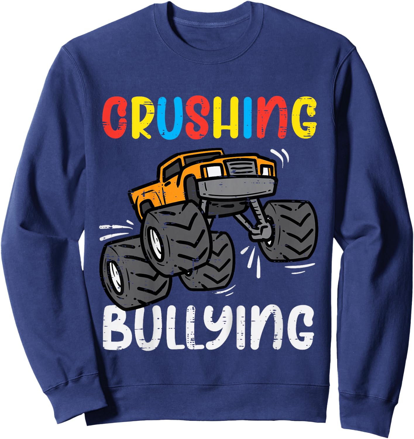 Kids Crushing Bullying Monster Truck Orange Unity Day Kids Boys Sweatshirt - Sweatshirt | Navy