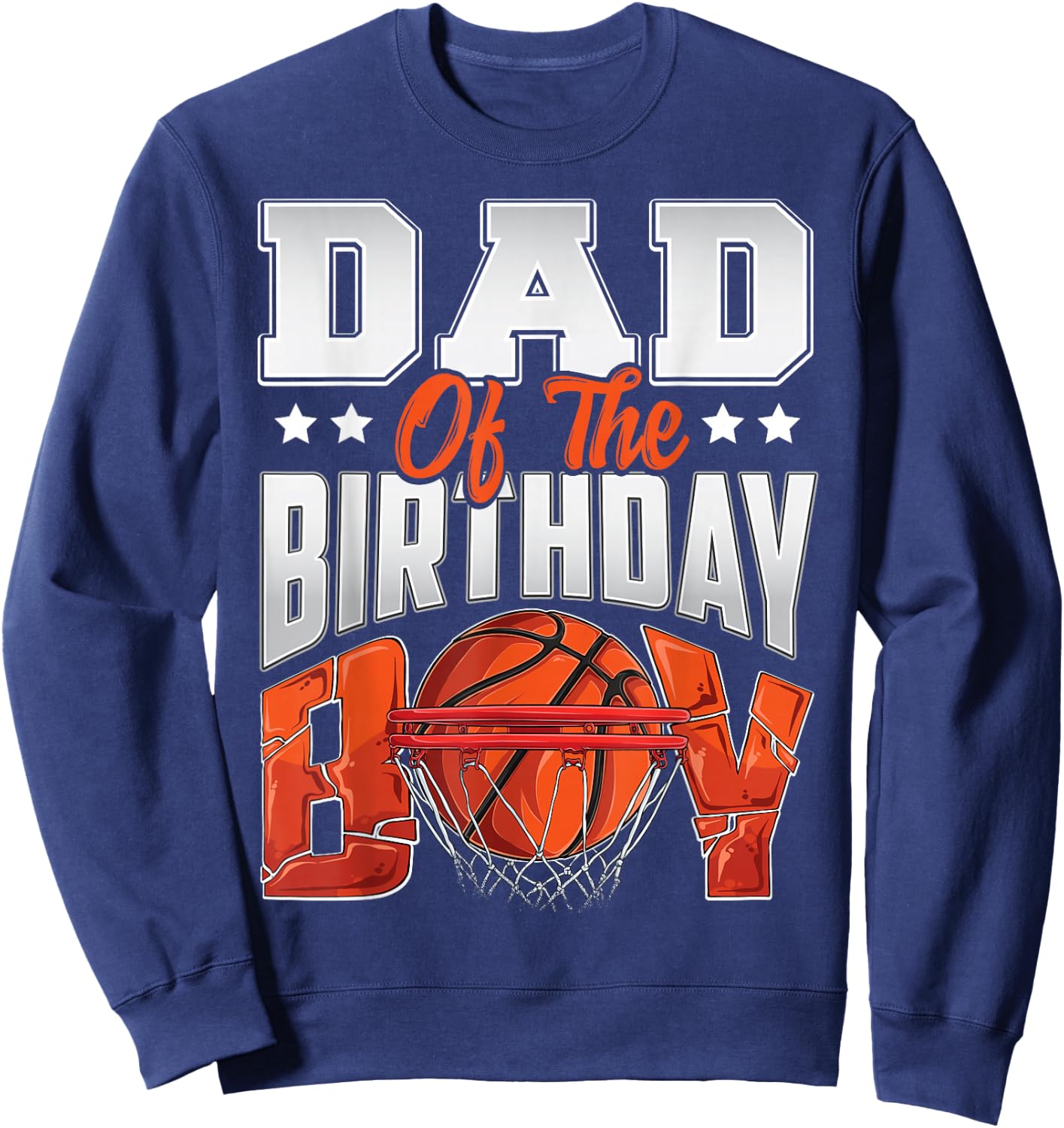 Dad basketball birthday Boy Family Baller b-day Party Sweatshirt - Sweatshirt | Navy