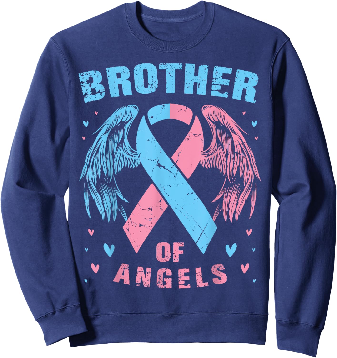 Brother of Angels Pregnancy Miscarriage Child Loss Pink Blue Sweatshirt - Sweatshirt | Navy