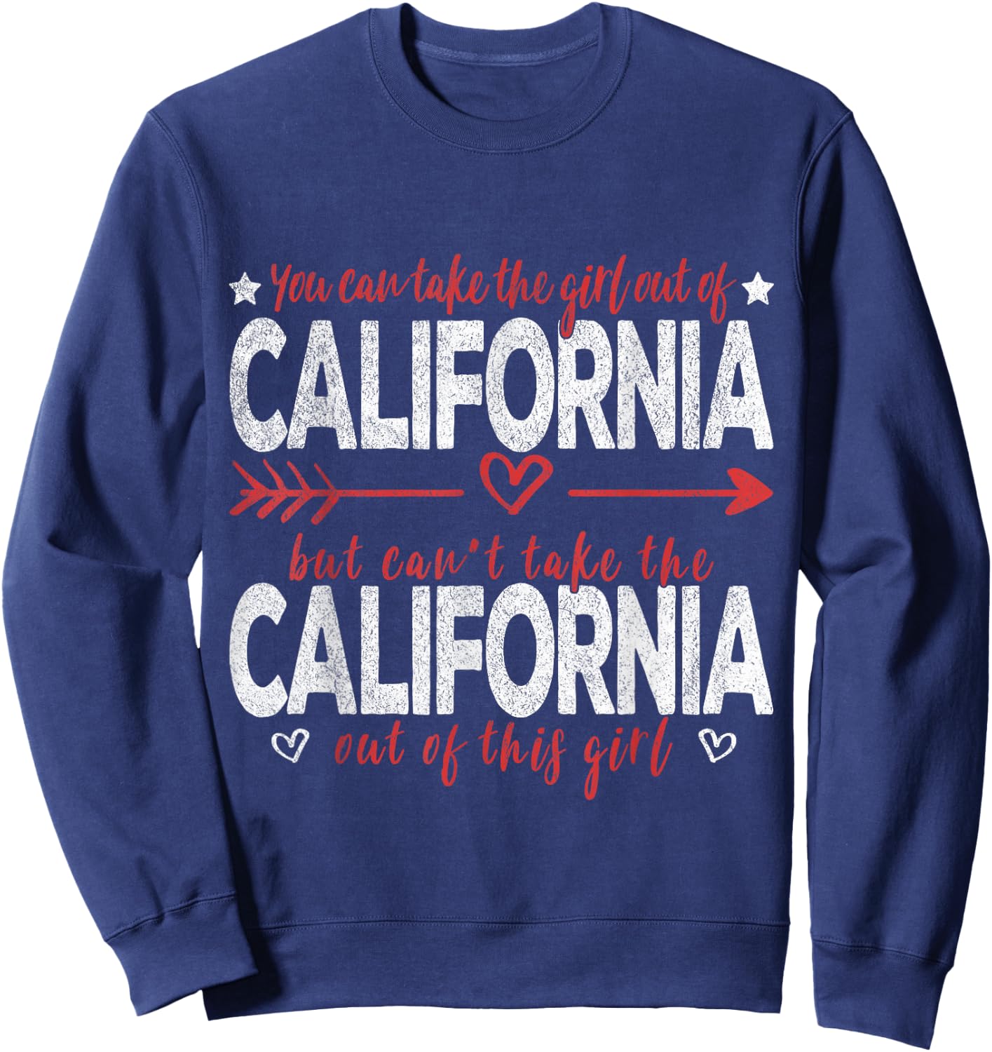 Girl Out Of California Hometown Home California Sweatshirt - Sweatshirt | Navy