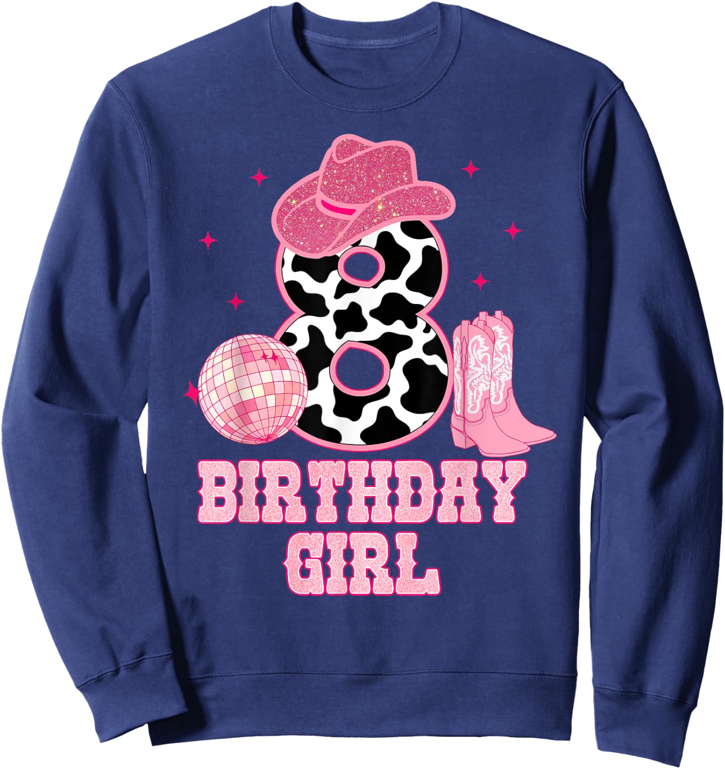 Happy 8th Birthday Girl Outfit Rodeo Western Cowgirl Cowboy Sweatshirt - Sweatshirt | Navy