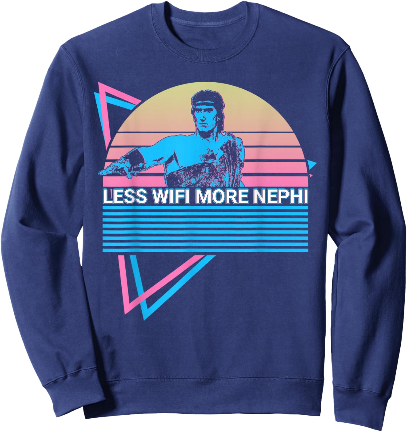 Mormon LDS Missionary Less WiFi More Nephi Sweatshirt - Sweatshirt | Navy
