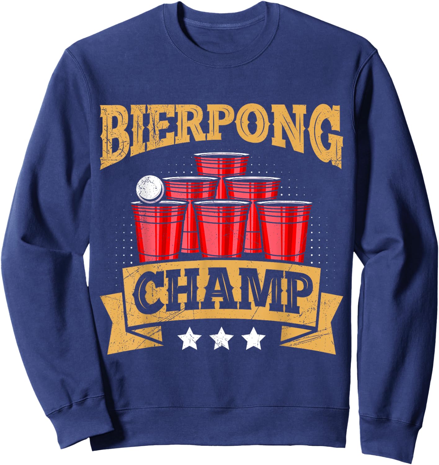 Beer Pong Champion Beer Pong Champ Beer Pong Sweatshirt - Sweatshirt | Navy